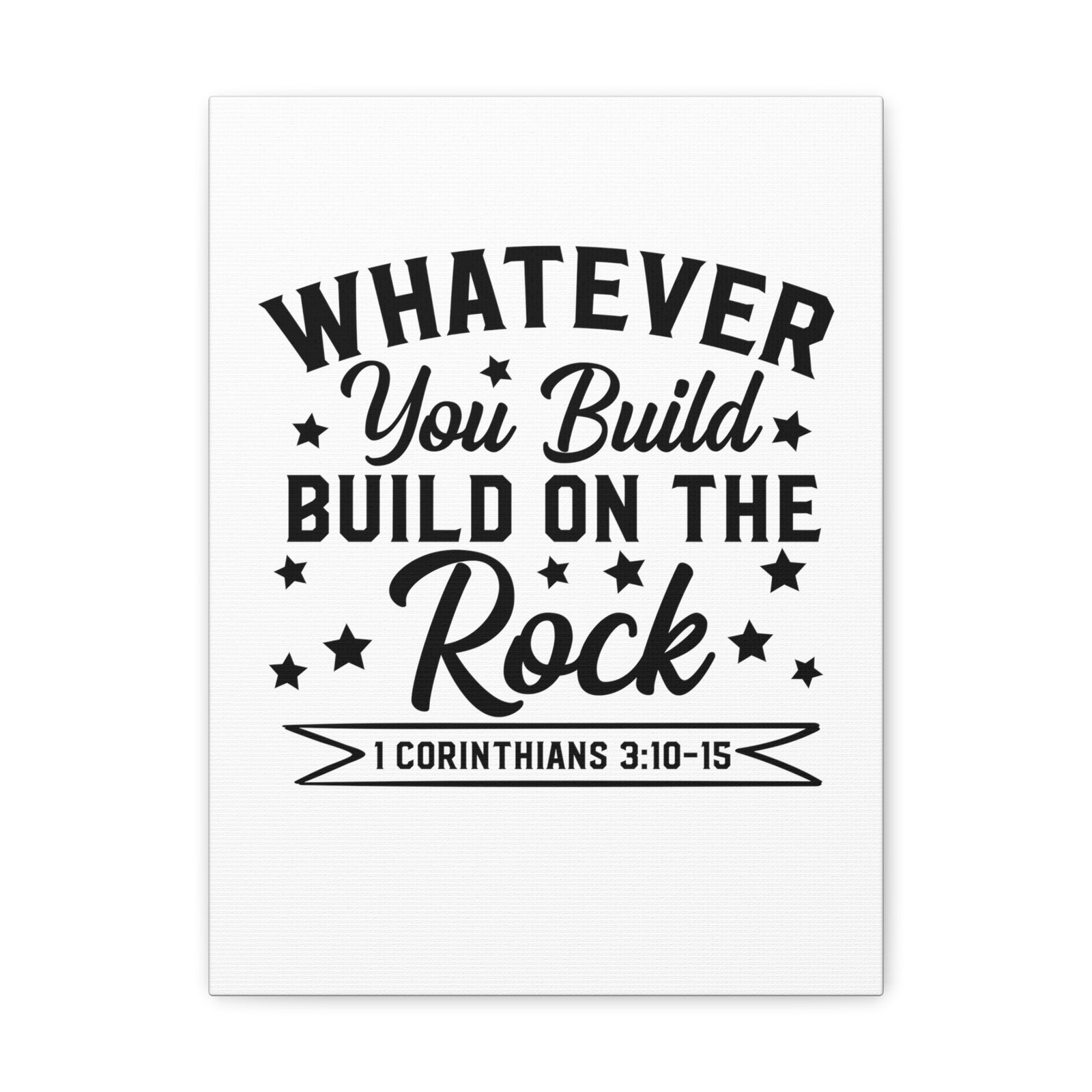 Scripture Walls 1 Corinthians 3:10-15 Build on The Rock Bible Verse Canvas Christian Wall Art Ready to Hang Unframed-Express Your Love Gifts