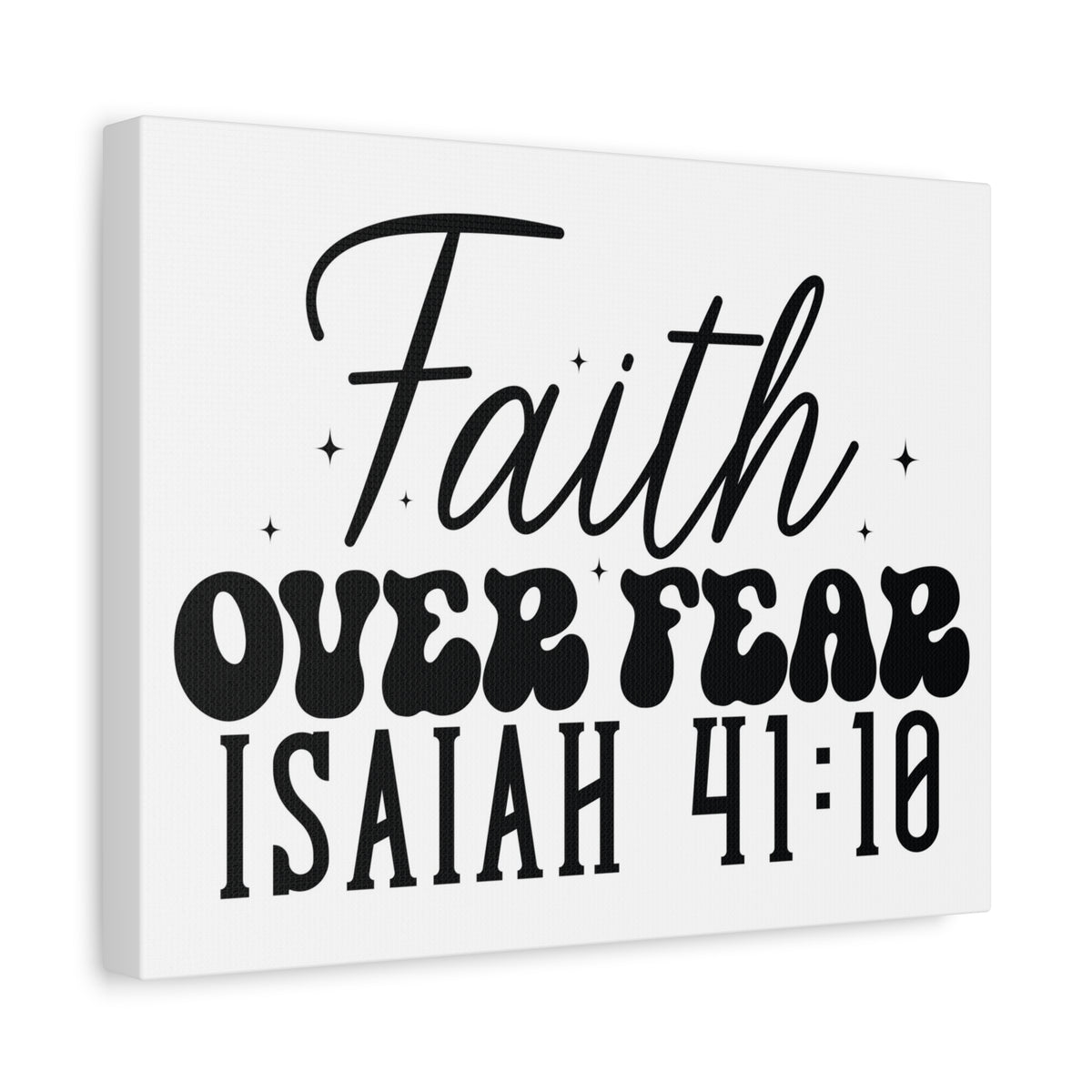 Scripture Walls Isaiah 41:10 Faith Over Fear Bible Verse Canvas Christian Wall Art Ready to Hang Unframed-Express Your Love Gifts