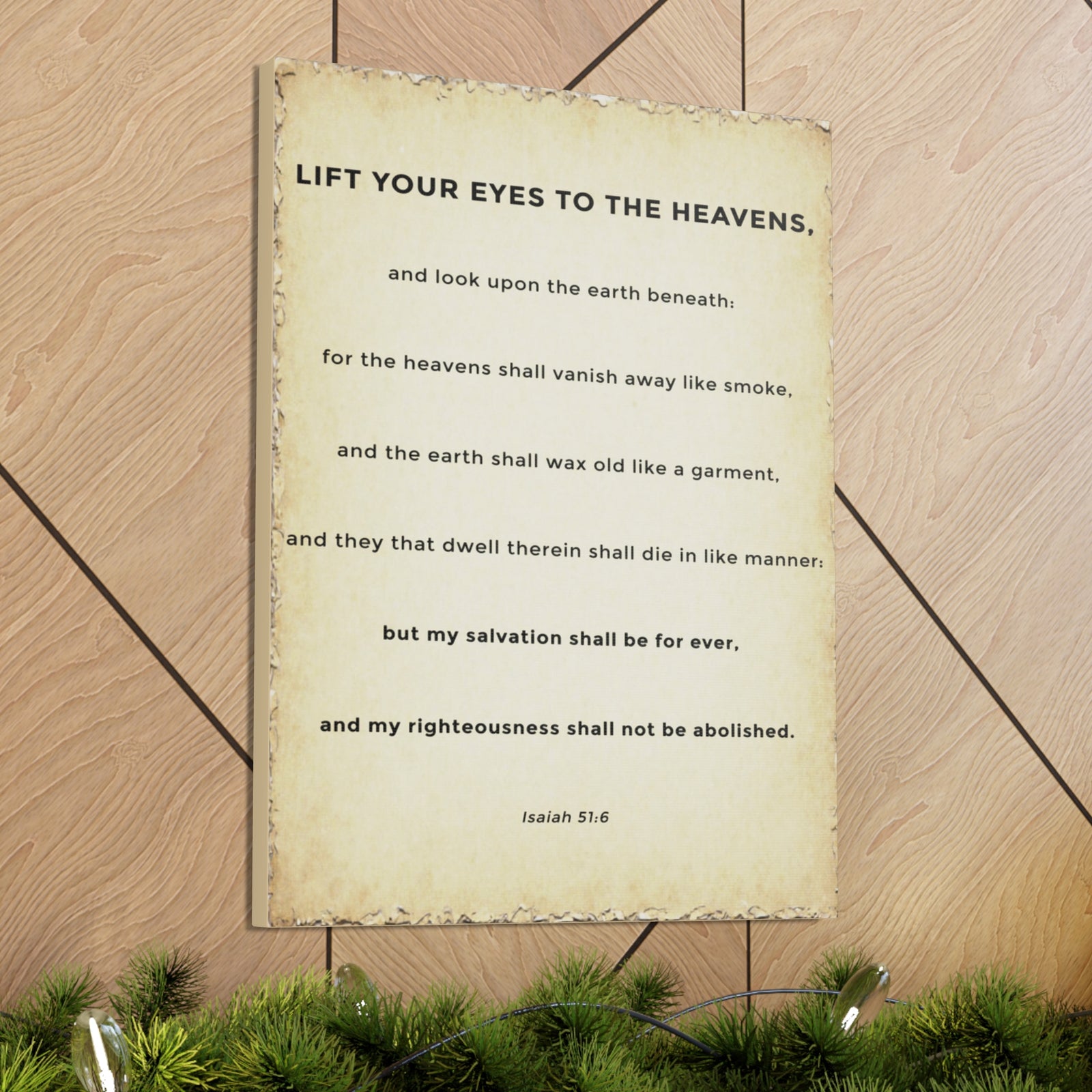 Scripture Walls Isaiah 51:6 Eternal Salvation Bible Verse Canvas Christian Wall Art Ready to Hang Unframed-Express Your Love Gifts