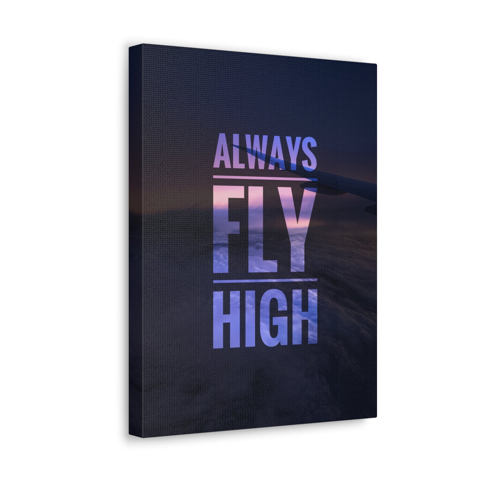 Inspirational Quote Canvas Always Fly High Motivational Print Ready to Hang Artwork-Express Your Love Gifts