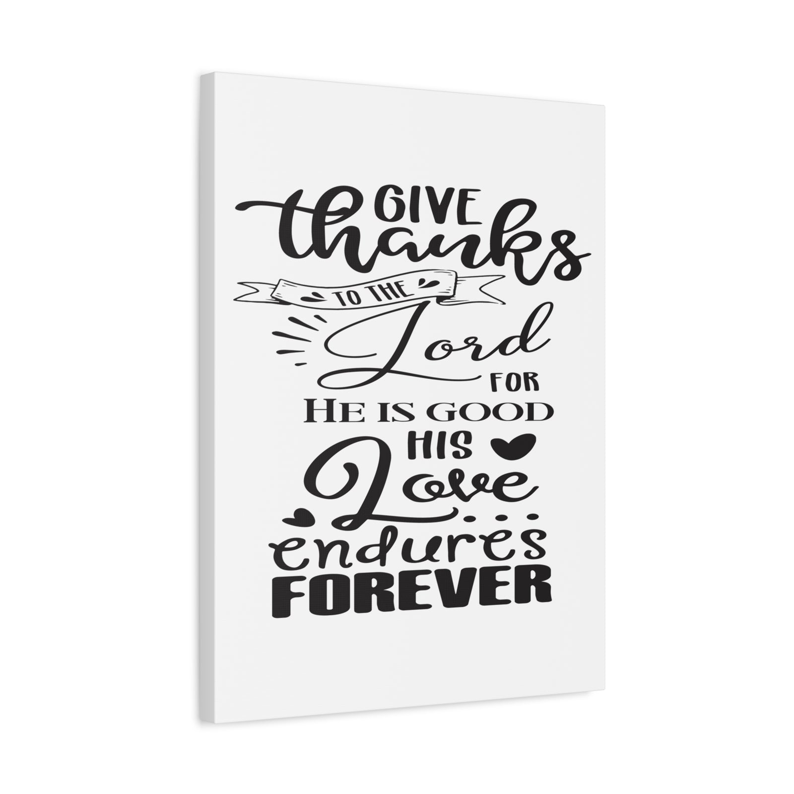 Scripture Canvas Love Endures Forever Psalm 100:5 ESV Christian Wall Art Print Ready to Hang-Express Your Love Gifts
