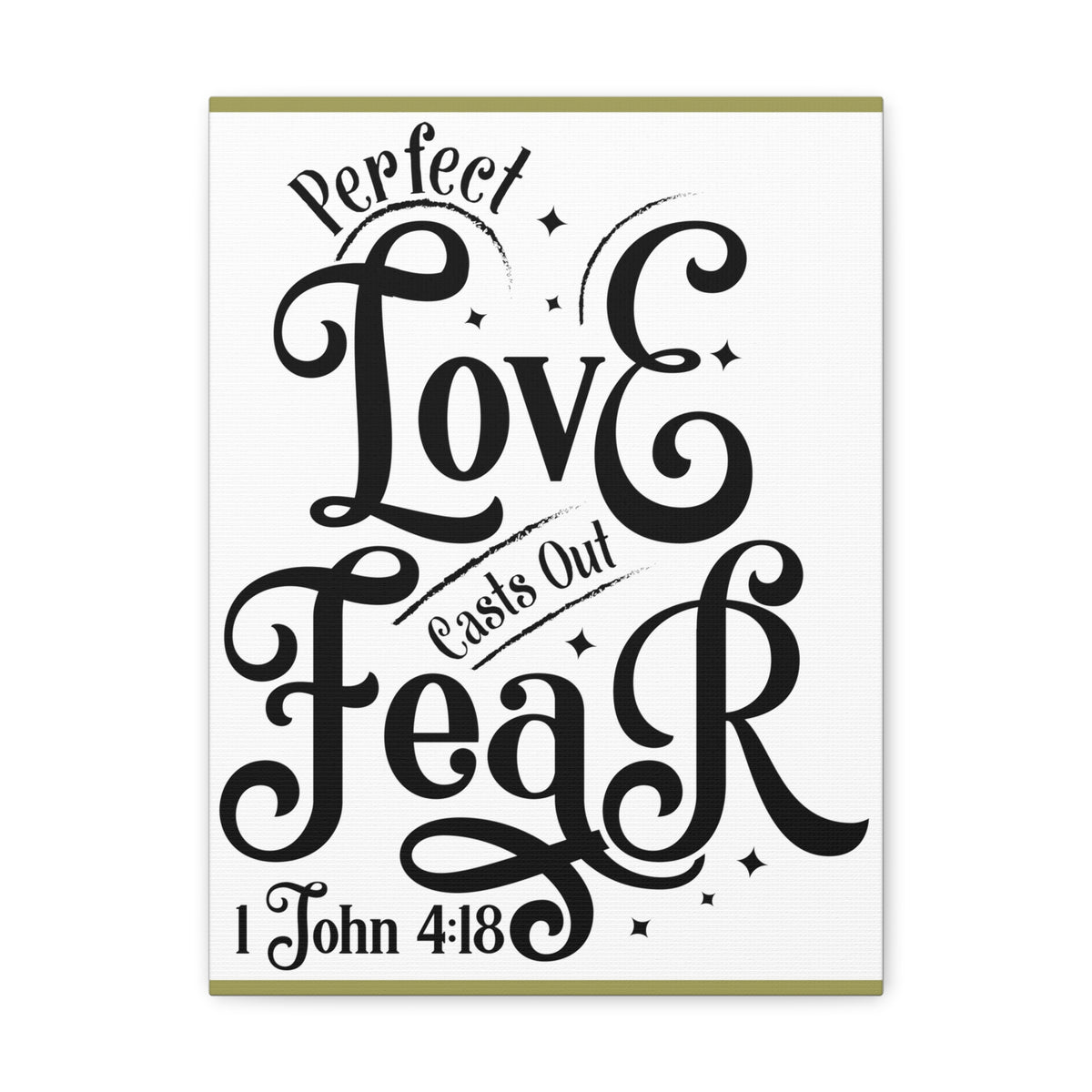 Scripture Walls Perfect Love Casts Out Fear 1 John 4:18 Bible Verse Canvas Christian Wall Art Ready To Hang-Express Your Love Gifts
