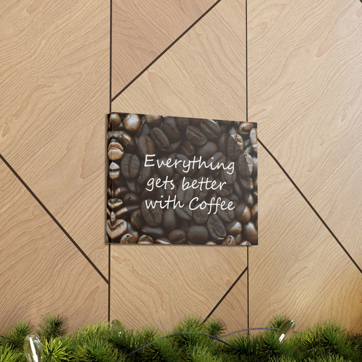 Inspirational Quote Canvas Everything Gets Better With Coffee Motivational Print Ready to Hang Artwork-Express Your Love Gifts