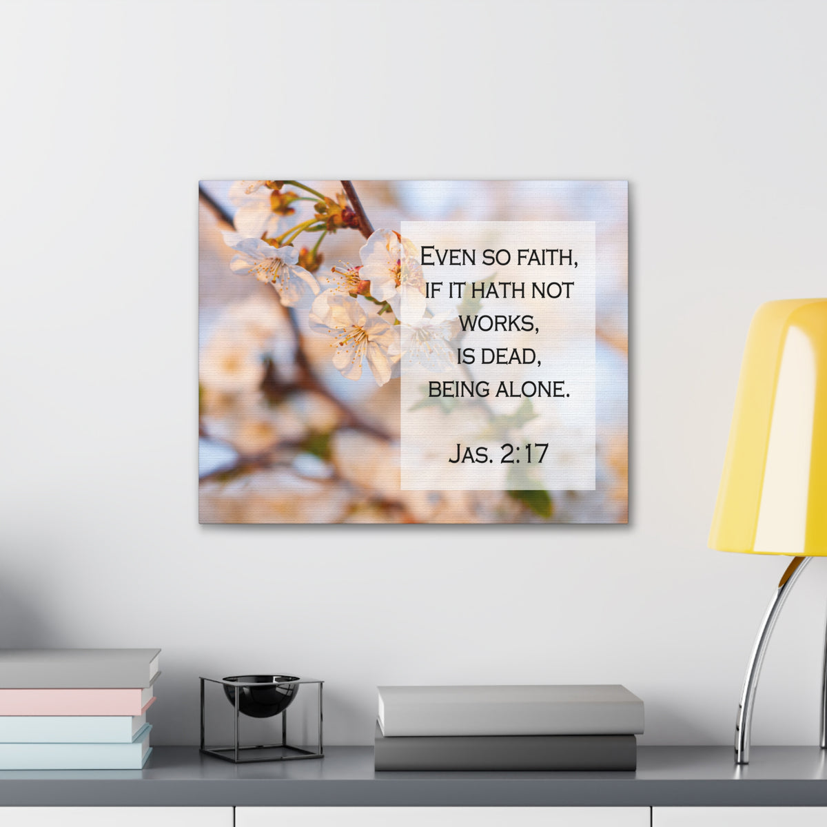 Scripture Walls Even So Faith Jas 2:17 Bible Verse Canvas Christian Wall Art Ready to Hang-Express Your Love Gifts