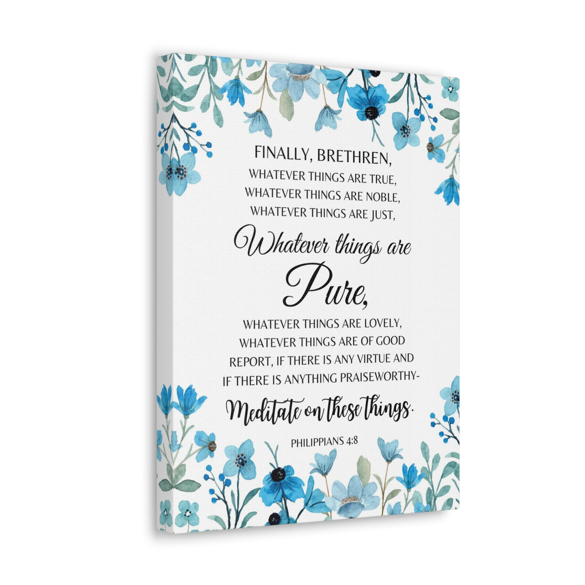 Scripture Walls Philippians 4:8 Meditate on Pure Things Bible Verse Canvas Christian Wall Art Ready to Hang Unframed-Express Your Love Gifts