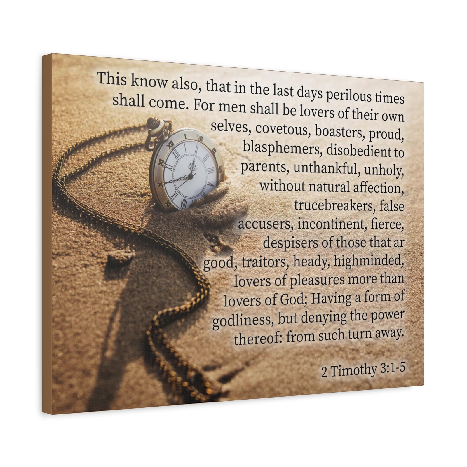 Scripture Canvas Perilous Times 2 Timothy 3:1-5 Christian Wall Art Bible Verse Print Ready to Hang-Express Your Love Gifts