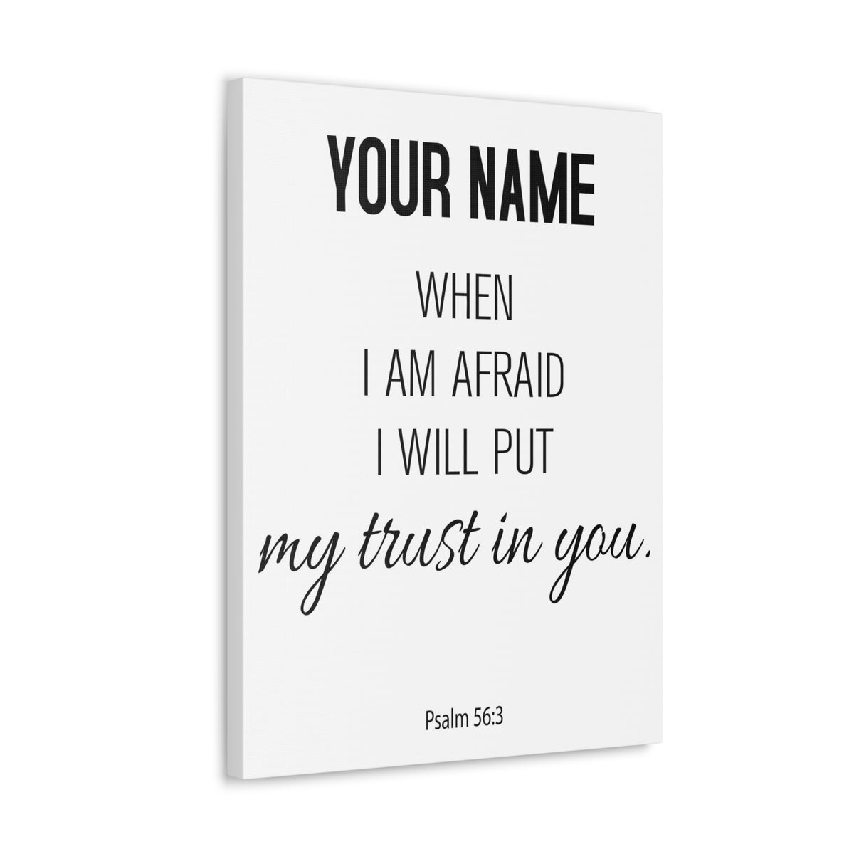 Personalized Psalm 56:3 I Will Put My Trust in You-Express Your Love Gifts