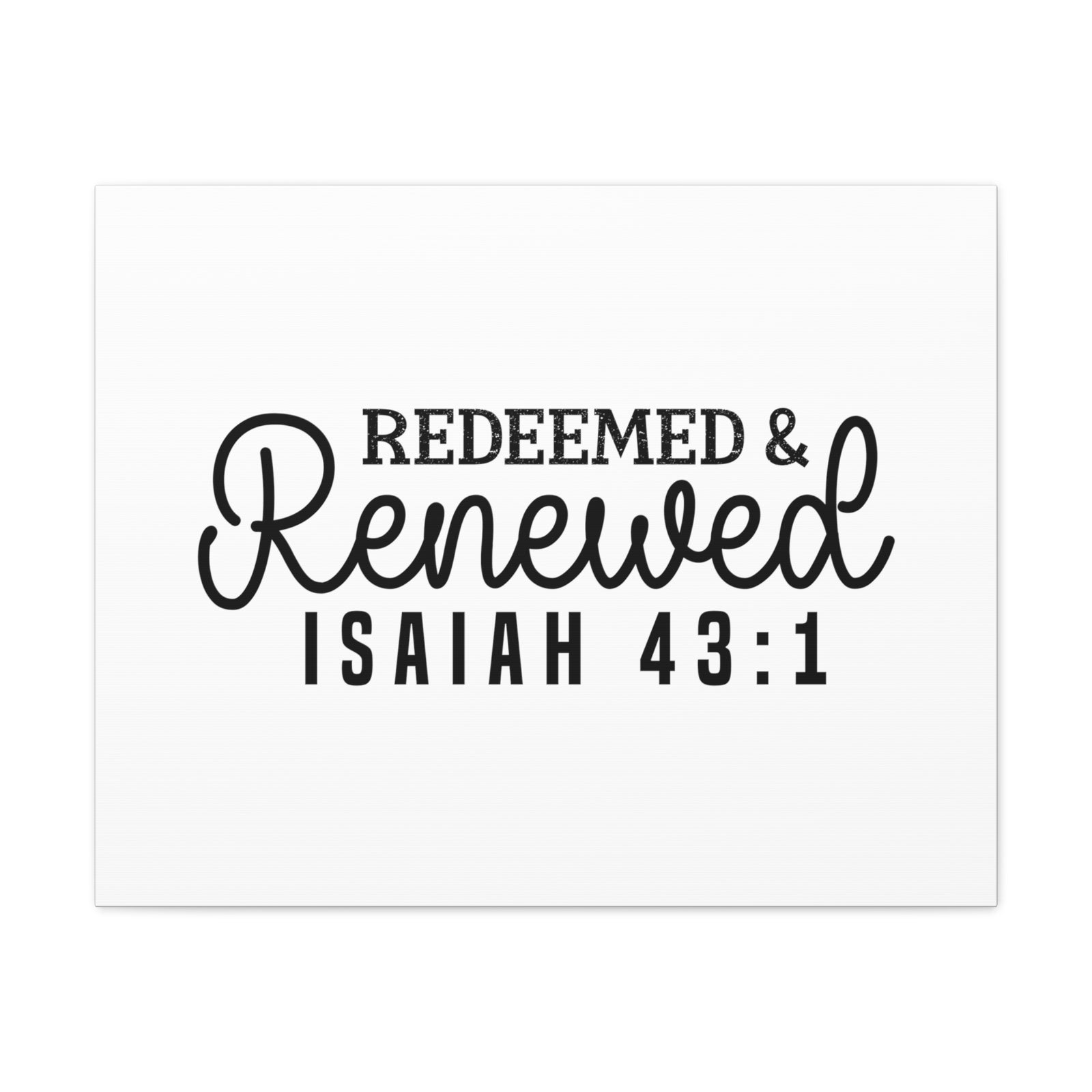 Scripture Walls Isaiah 43:1 Redeemed & Renewed Bible Verse Canvas Christian Wall Art Ready to Hang Unframed-Express Your Love Gifts