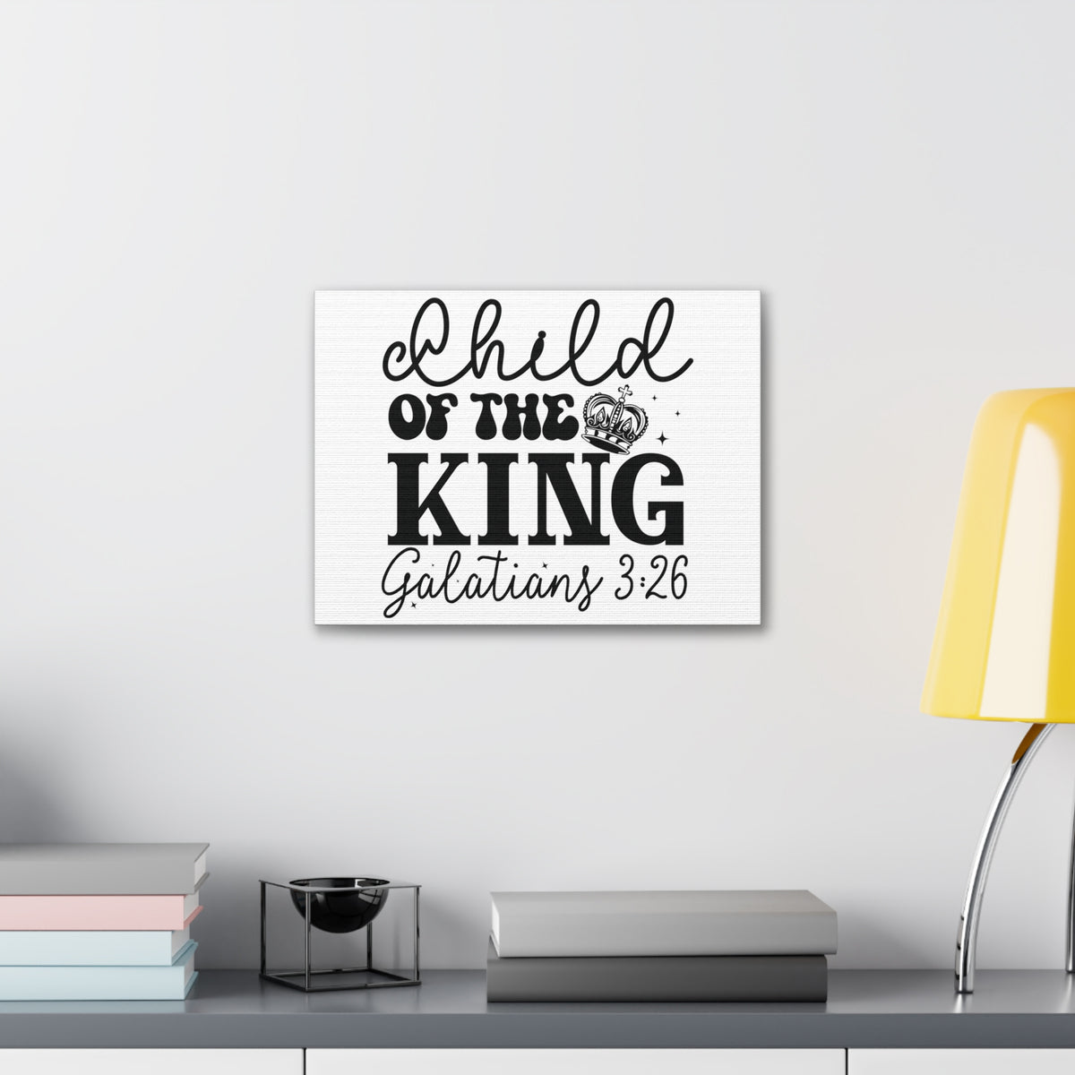 Scripture Walls Galatians 3:26 Child of the King Bible Verse Canvas Christian Wall Art Ready to Hang Unframed-Express Your Love Gifts