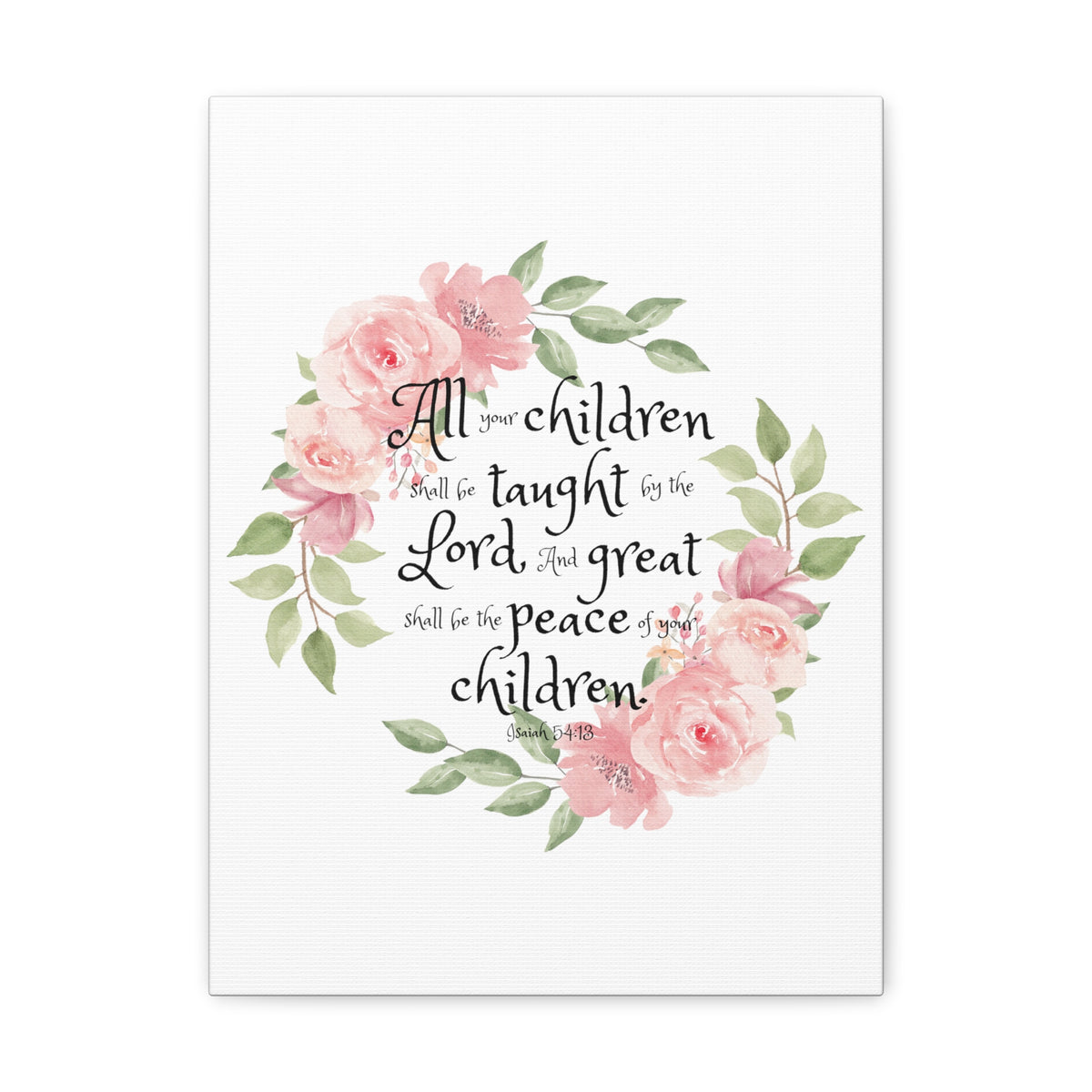 Scripture Walls Isaiah 54:13 All Your Children Bible Verse Canvas Christian Wall Art Ready to Hang Unframed-Express Your Love Gifts