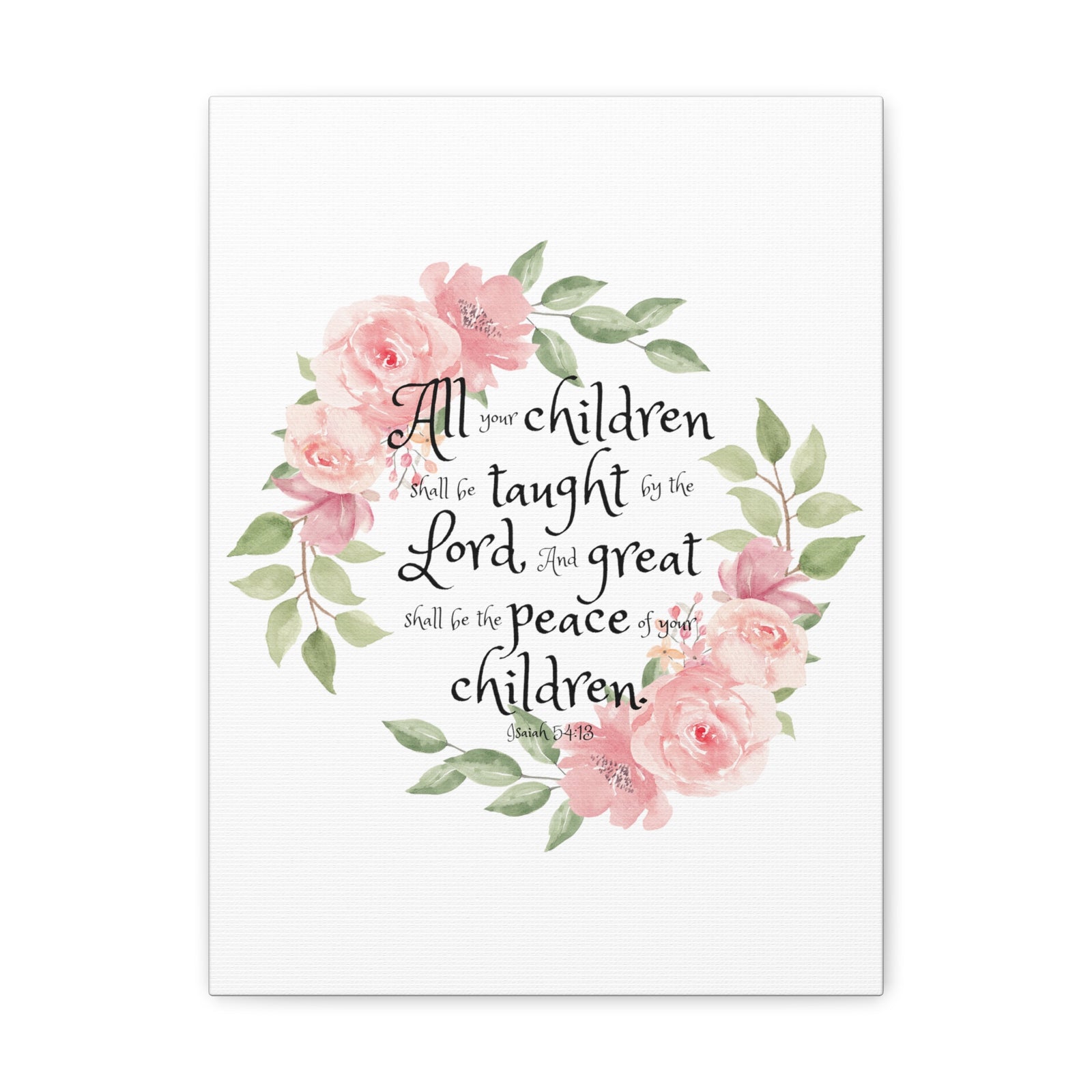 Scripture Walls Isaiah 54:13 All Your Children Bible Verse Canvas Christian Wall Art Ready to Hang Unframed-Express Your Love Gifts