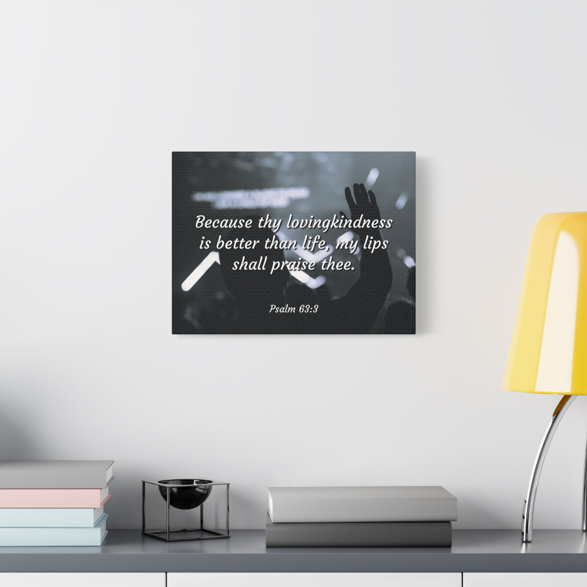 Scripture Canvas Praise Psalm 63:3 Christian Wall Art Bible Verse Print Ready to Hang-Express Your Love Gifts