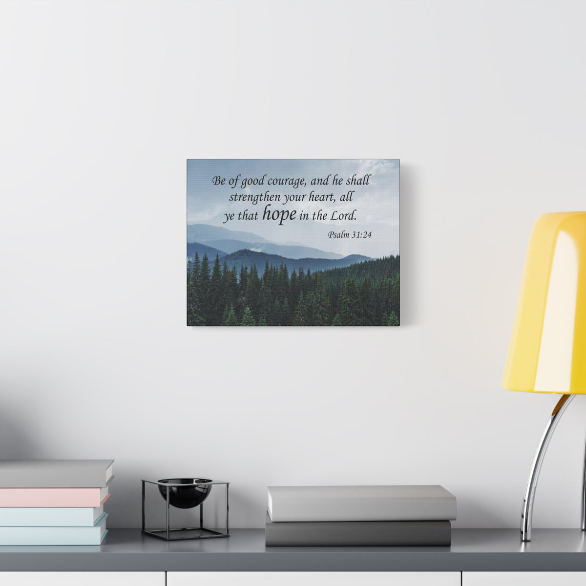Bible Verse Canvas Be of Good Courage Psalm 31:24 Wall Art Christian Home Decor-Express Your Love Gifts