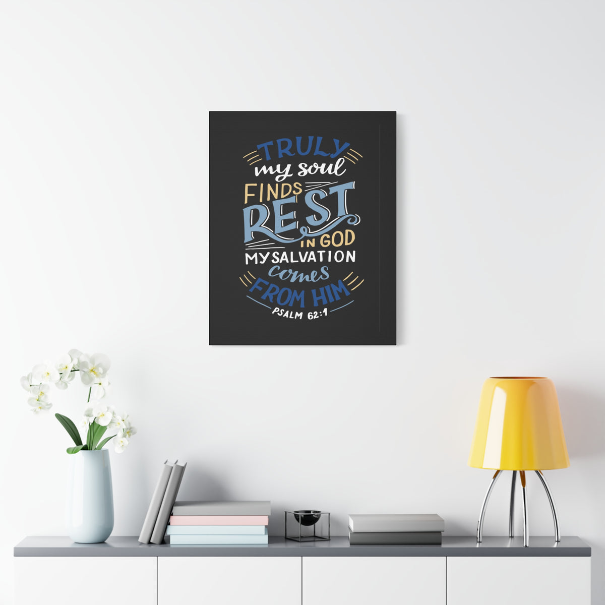 Scripture Canvas My Soul Finds Rest Psalm 62:1 Christian Wall Art Bible Verse Print Ready to Hang-Express Your Love Gifts