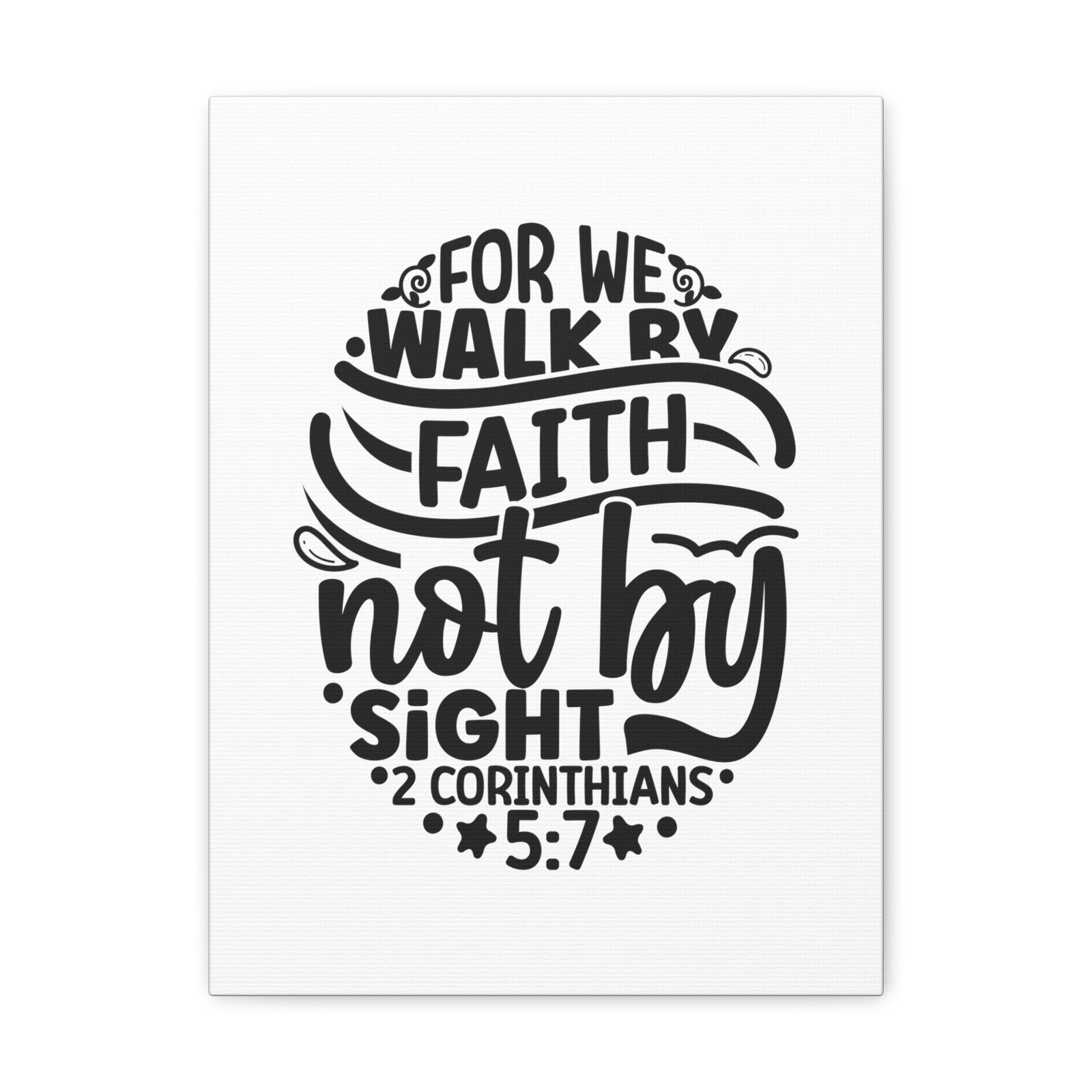 Scripture Walls 2 Corinthians 5:7 Walk by Faith Bible Verse Canvas Christian Wall Art Ready to Hang Unframed-Express Your Love Gifts