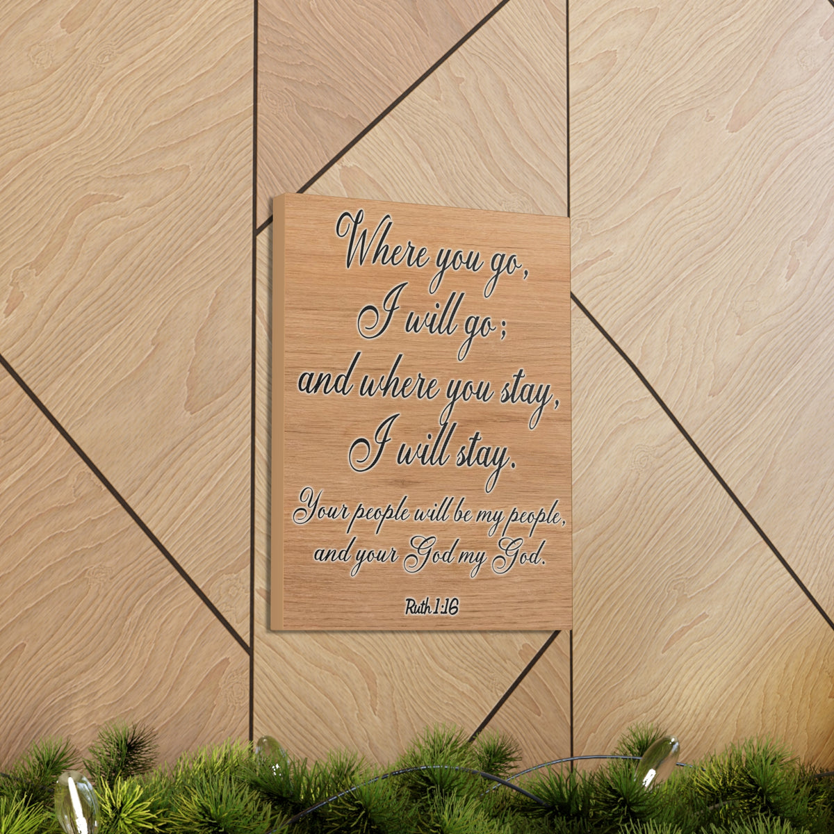 Scripture Walls Where You Go I Will Go Ruth 1:16 Christian Wall Art Print Ready to Hang Unframed-Express Your Love Gifts