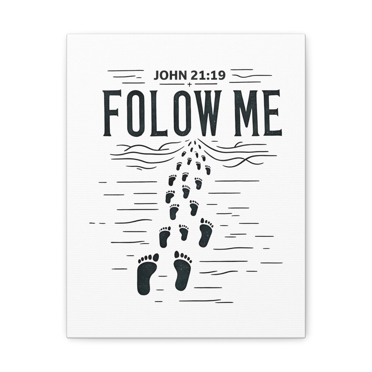 Scripture Walls John 21:19 Follow Me Bible Verse Canvas Christian Wall Art Ready to Hang Unframed-Express Your Love Gifts