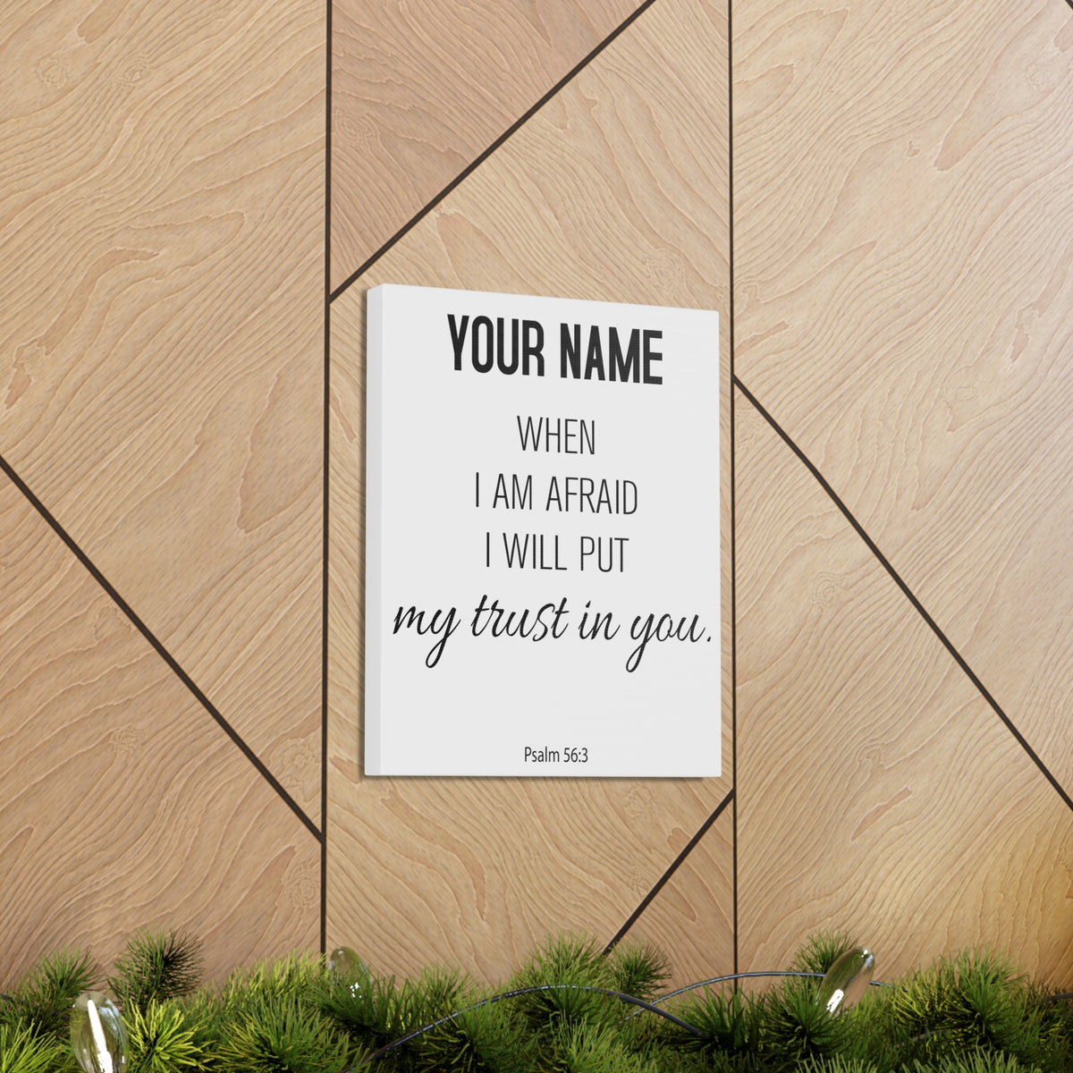 Personalized Psalm 56:3 I Will Put My Trust in You-Express Your Love Gifts