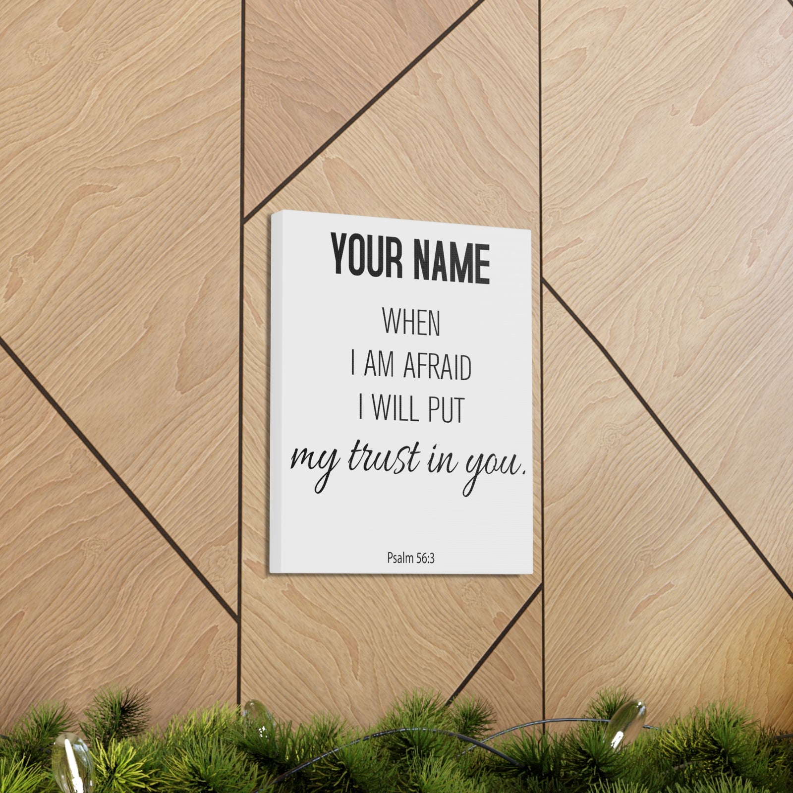 Personalized Psalm 56:3 I Will Put My Trust in You-Express Your Love Gifts