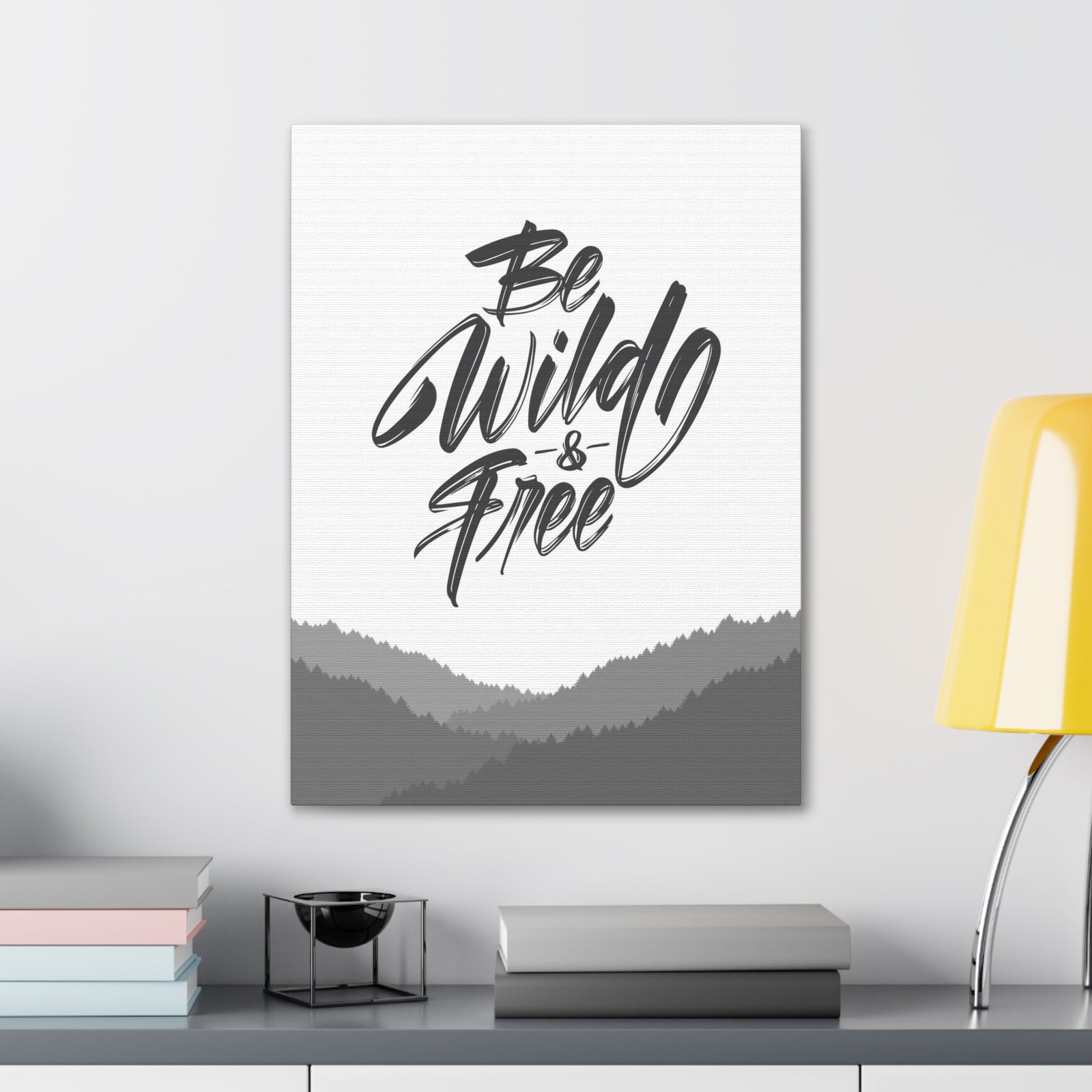 INSPIRATIONAL WALL ART BE WILD AND FREE MOTIVATIONAL PRINT READY TO HANG ARTWORK UNFRAMED-Express Your Love Gifts