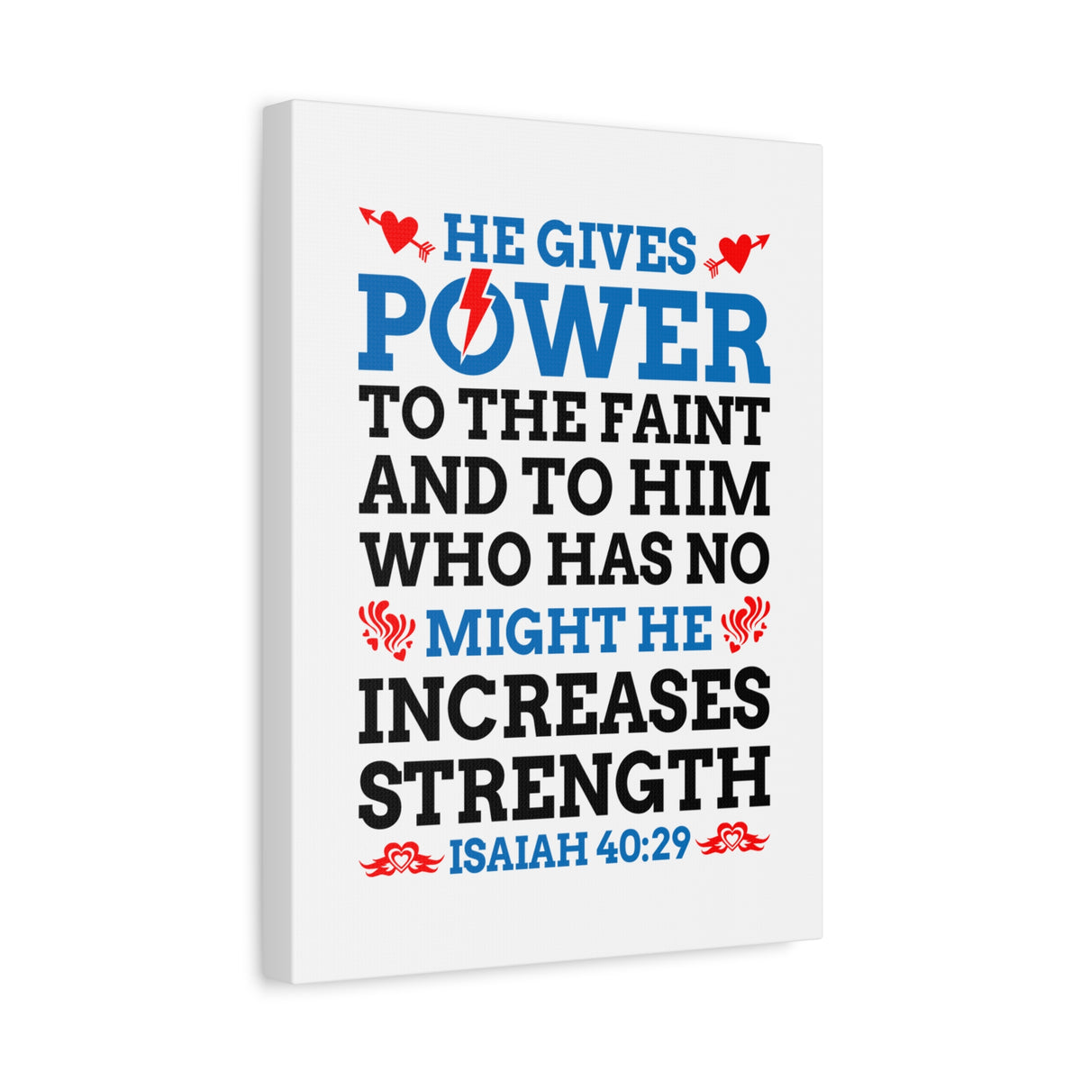 Scripture Canvas He Gives Power Isaiah 40:29 Christian Wall Art Bible Verse Print Ready to Hang-Express Your Love Gifts