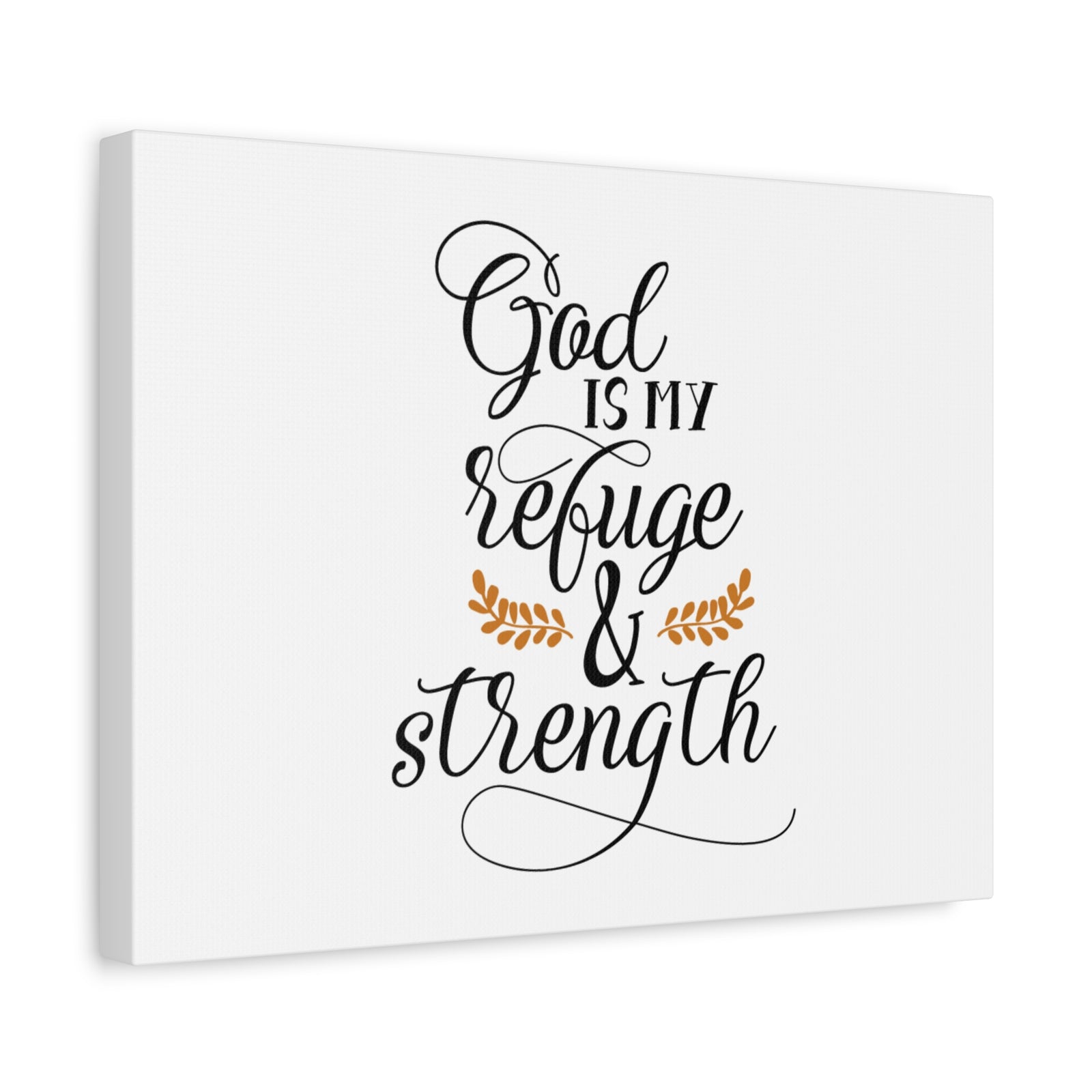 Scripture Canvas God Is My Refuge & Strength Psalm 46:1 Christian Wall Art Bible Verse Print Ready to Hang-Express Your Love Gifts