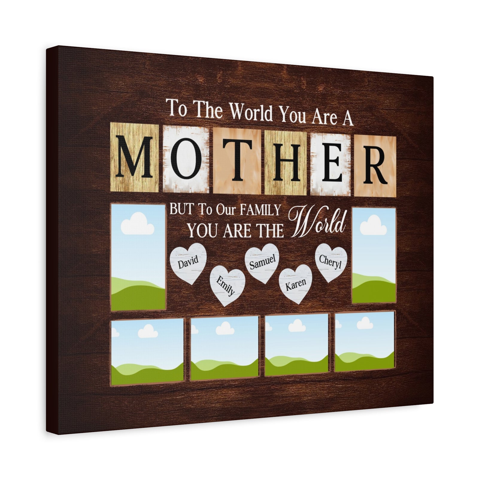 Personalized Mother Family Photo Canvas – “To The World You Are A Mother”-Express Your Love Gifts