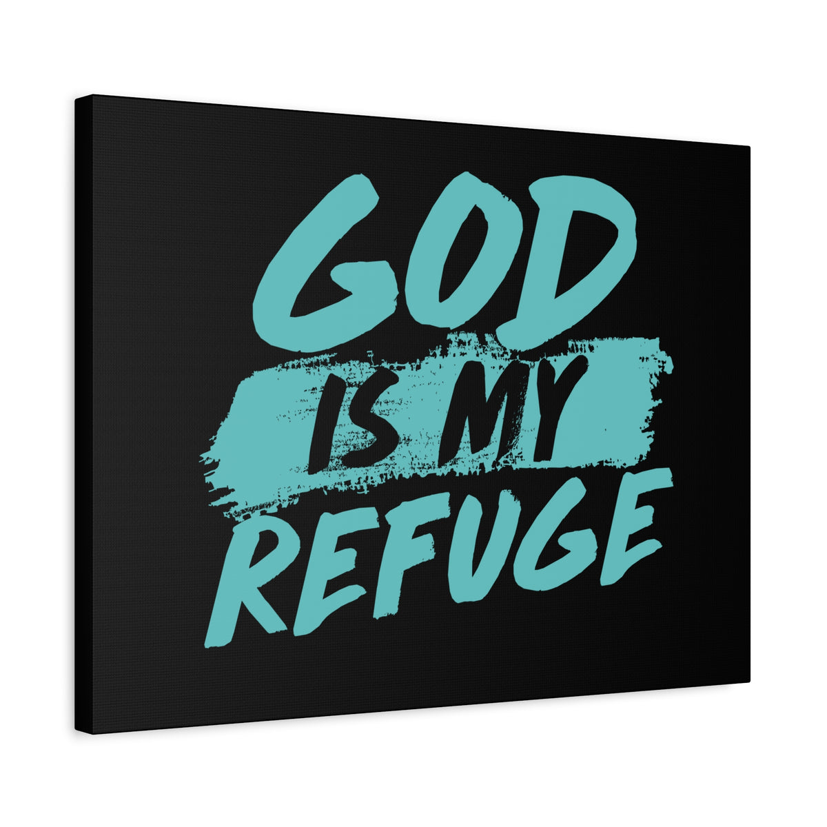 Scripture Canvas God Is My Refuge Psalm 46:1 Christian Wall Art Print Ready to Hang-Express Your Love Gifts