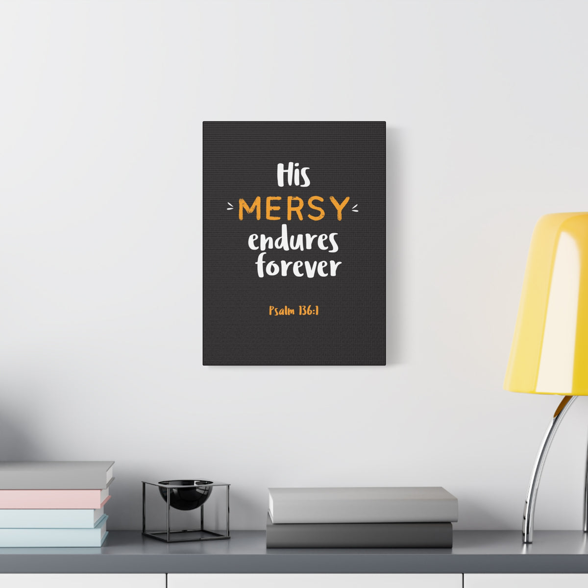 Scripture Walls His Mercy Endures Forever Psalm 136:1 Bible Verse Canvas Christian Wall Art Ready To Hang-Express Your Love Gifts