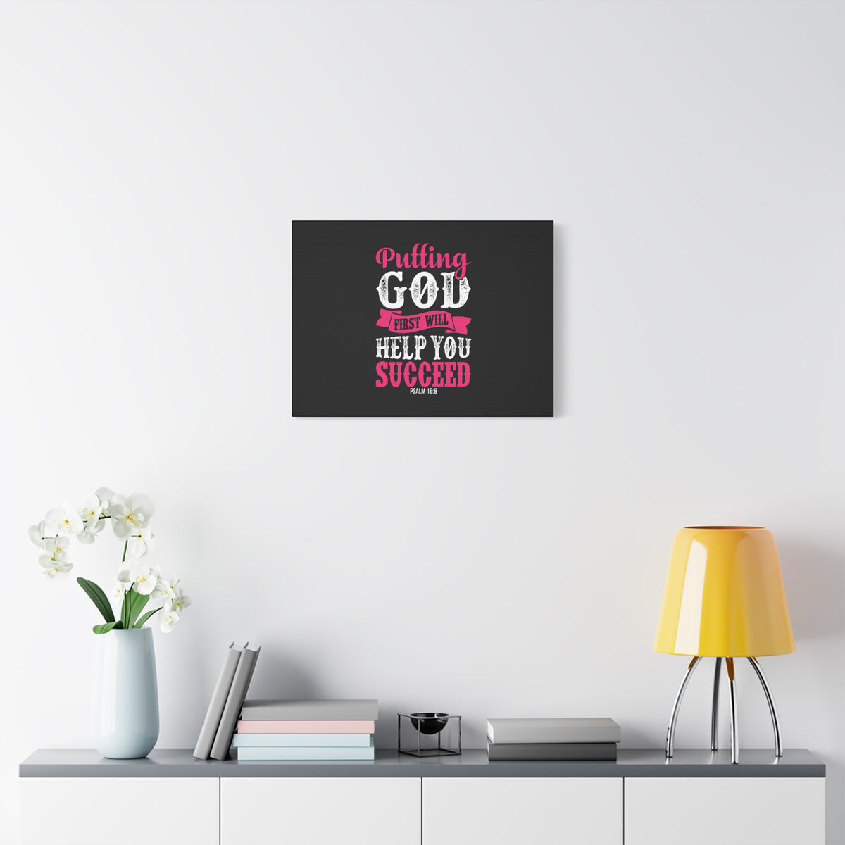 Scripture Canvas Putting God First Psalm 16:8 Christian Wall Art Bible Verse Print Ready to Hang-Express Your Love Gifts