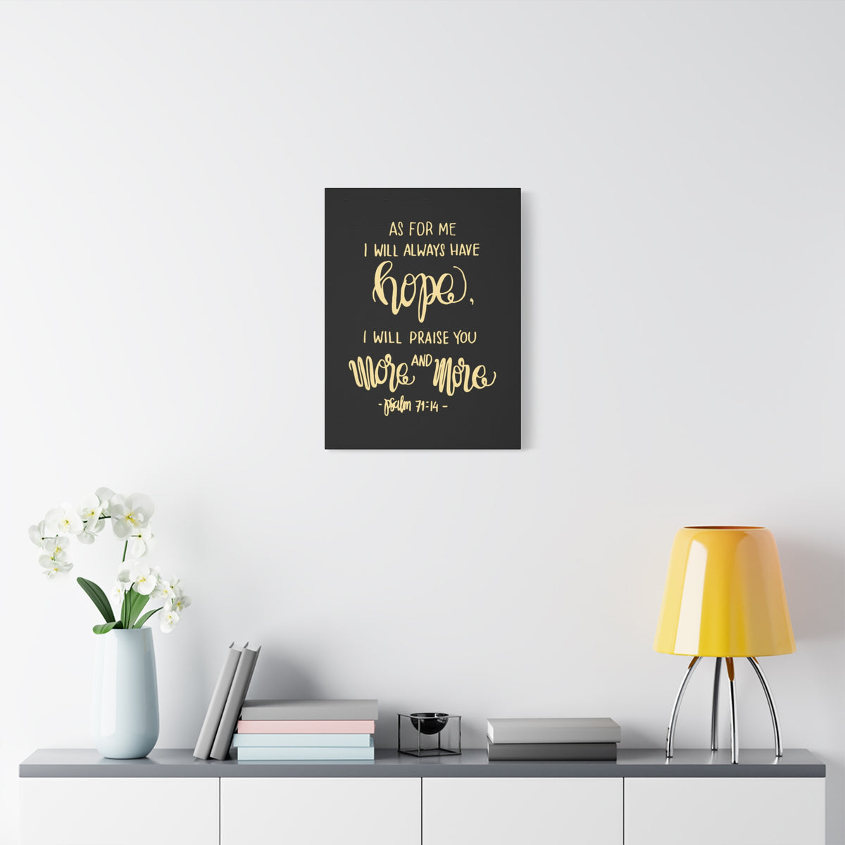 Scripture Canvas As For Me I Will Always Have Hope Psalm 71:14 Christian Wall Art Bible Verse Print Ready To Hang-Express Your Love Gifts