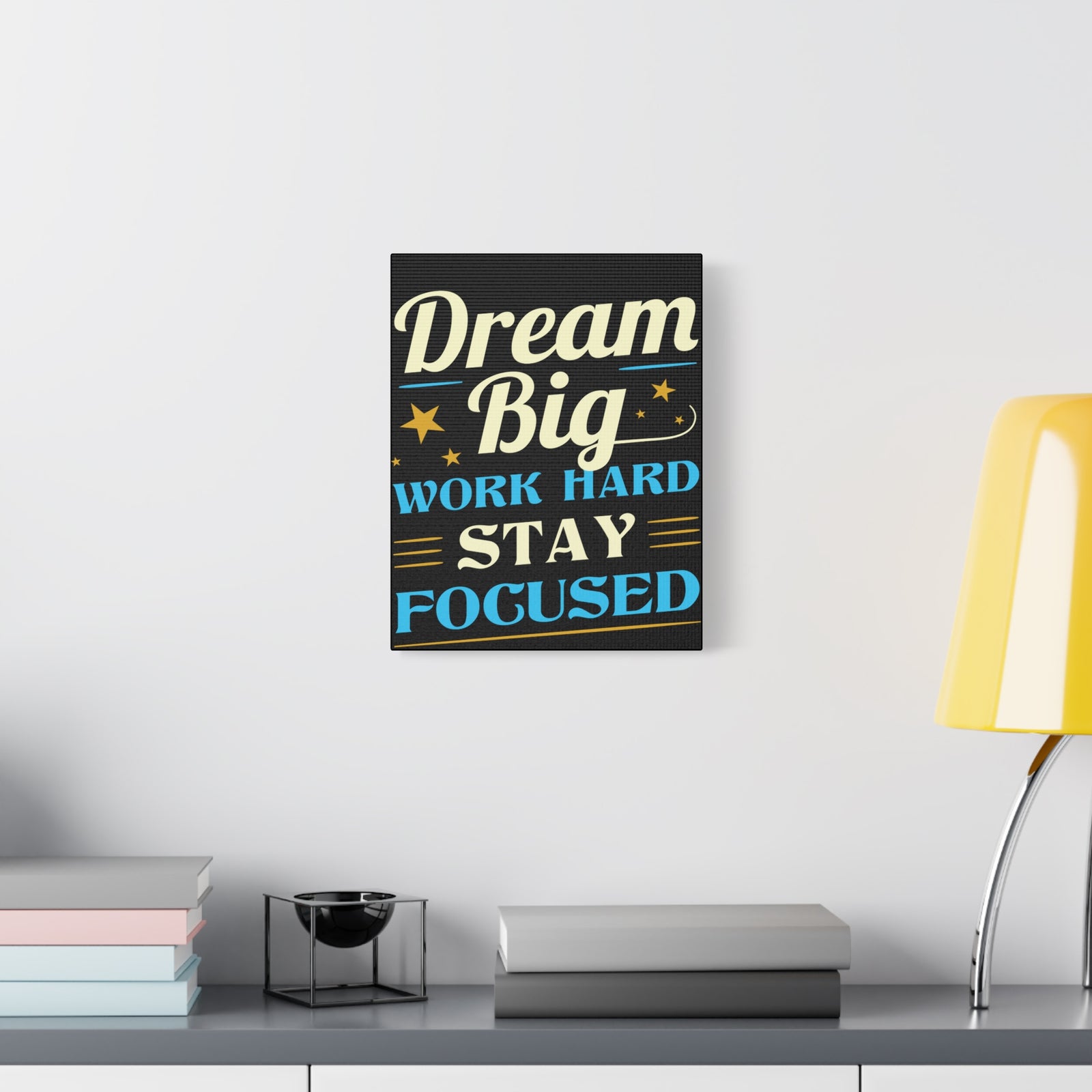 Dream Big Work Hard Stay Focused Inspirational Motivational Quote Canvas Wall Art for Home Decor Ready-to-Hang-Express Your Love Gifts