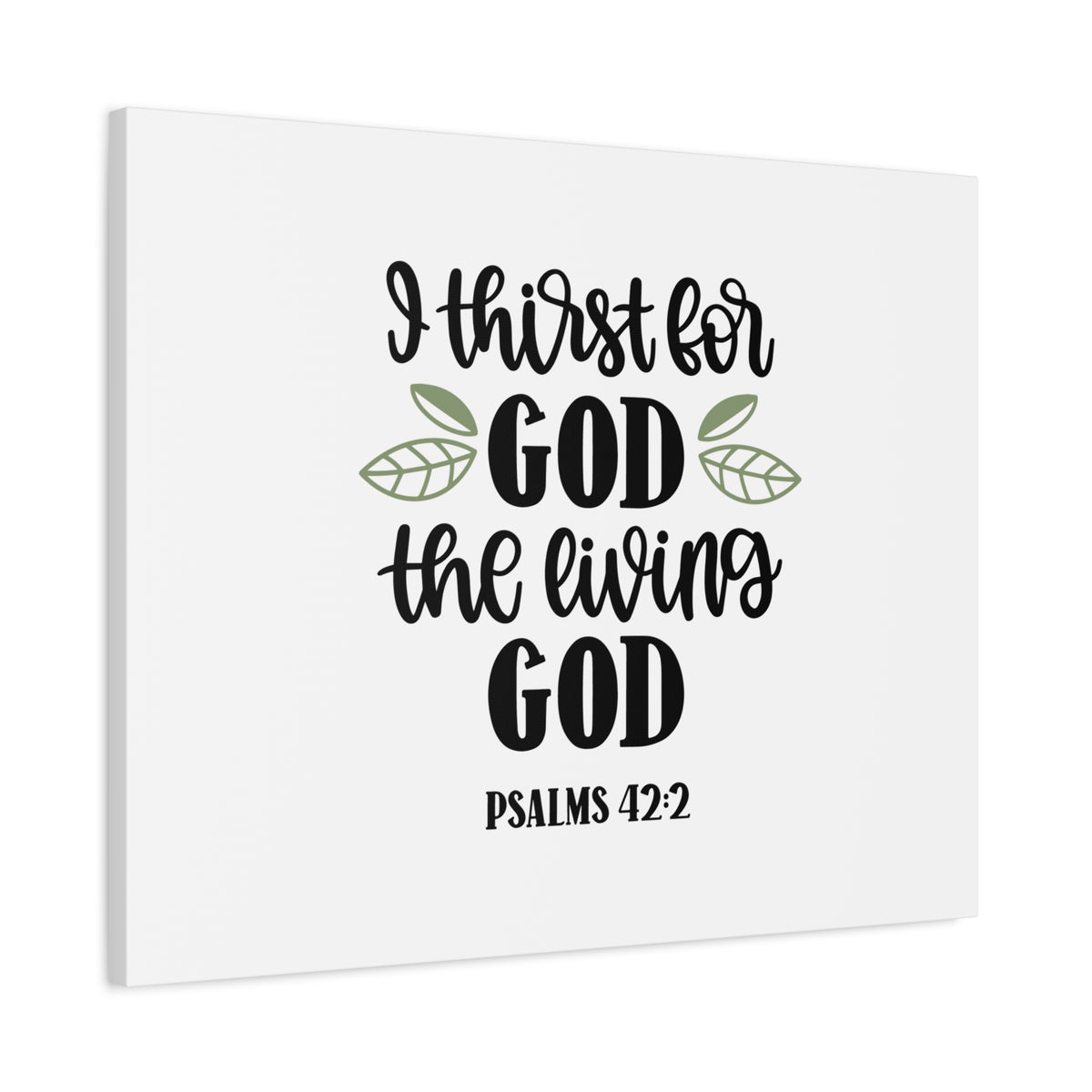 Scripture Canvas The Living God Psalm 42:2 Christian Wall Art Bible Verse Print Ready to Hang-Express Your Love Gifts