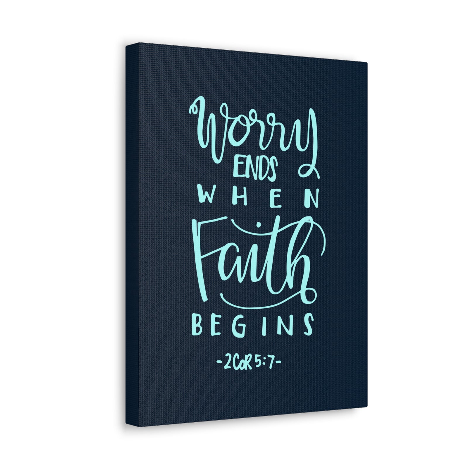 Scripture Canvas Worry Ends When Faith Begins 2 Corinthians 5:7 Christian Wall Art Bible Verse Print Ready To Hang-Express Your Love Gifts