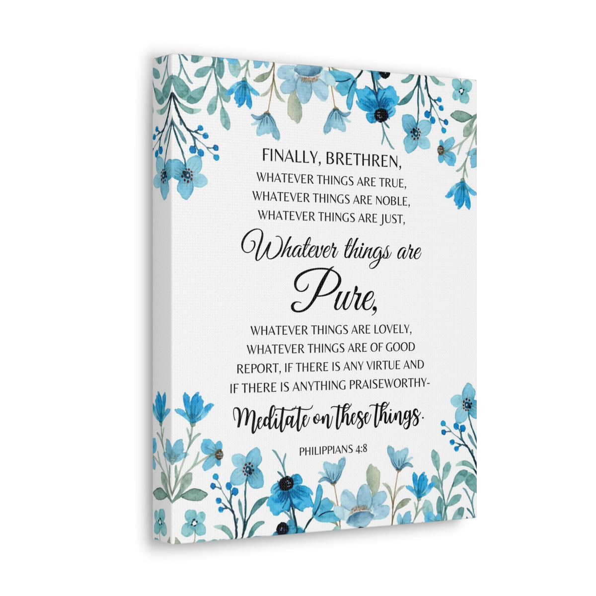 Scripture Walls Philippians 4:8 Meditate on Pure Things Bible Verse Canvas Christian Wall Art Ready to Hang Unframed-Express Your Love Gifts