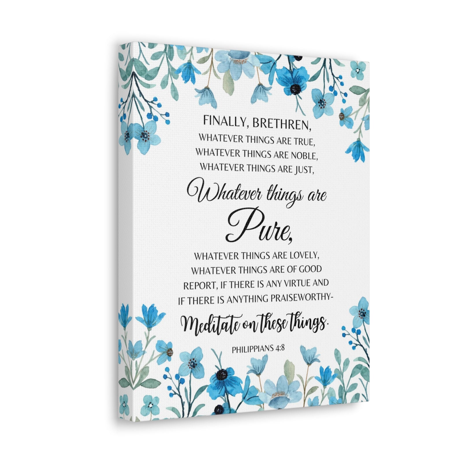 Scripture Walls Philippians 4:8 Meditate on Pure Things Bible Verse Canvas Christian Wall Art Ready to Hang Unframed-Express Your Love Gifts