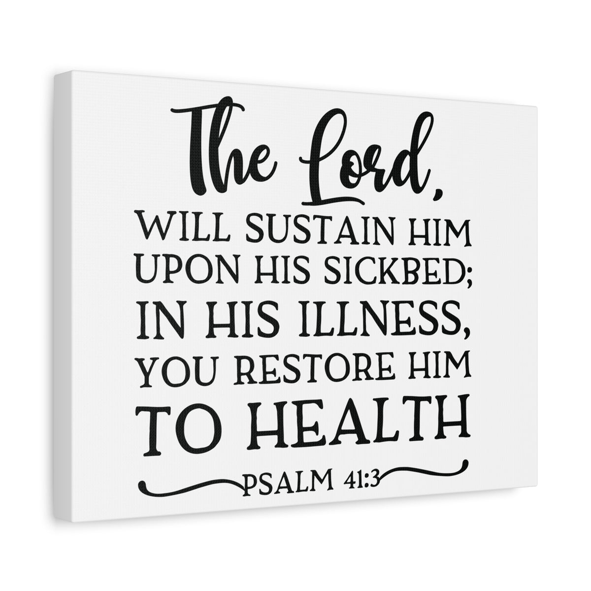 Scripture Canvas The Lord Will Psalm 41:3 Christian Wall Art Bible Verse Print Ready to Hang-Express Your Love Gifts