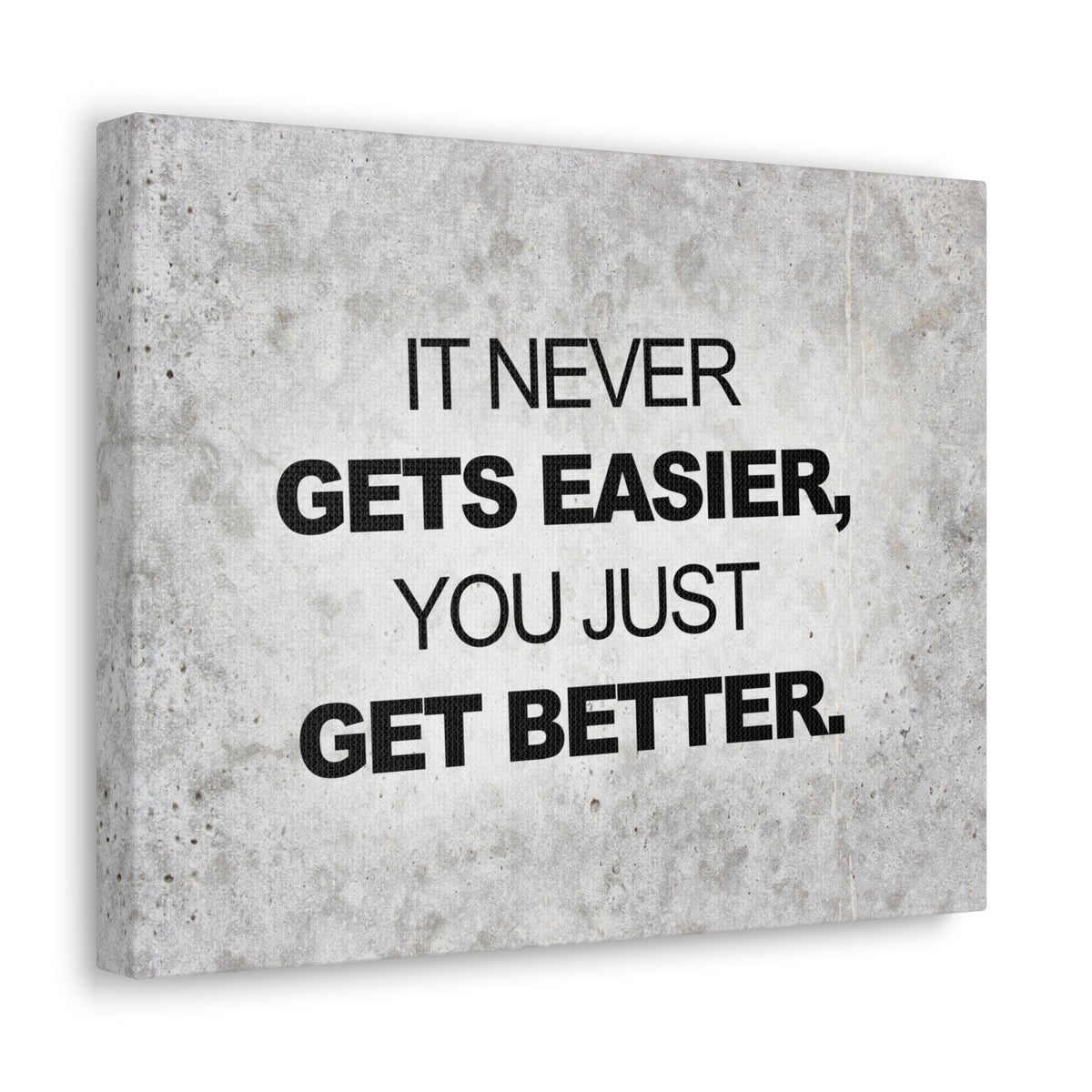 Inspirational Quote Canvas It Never Get's Easier Motivational Print Ready to Hang Artwork-Express Your Love Gifts