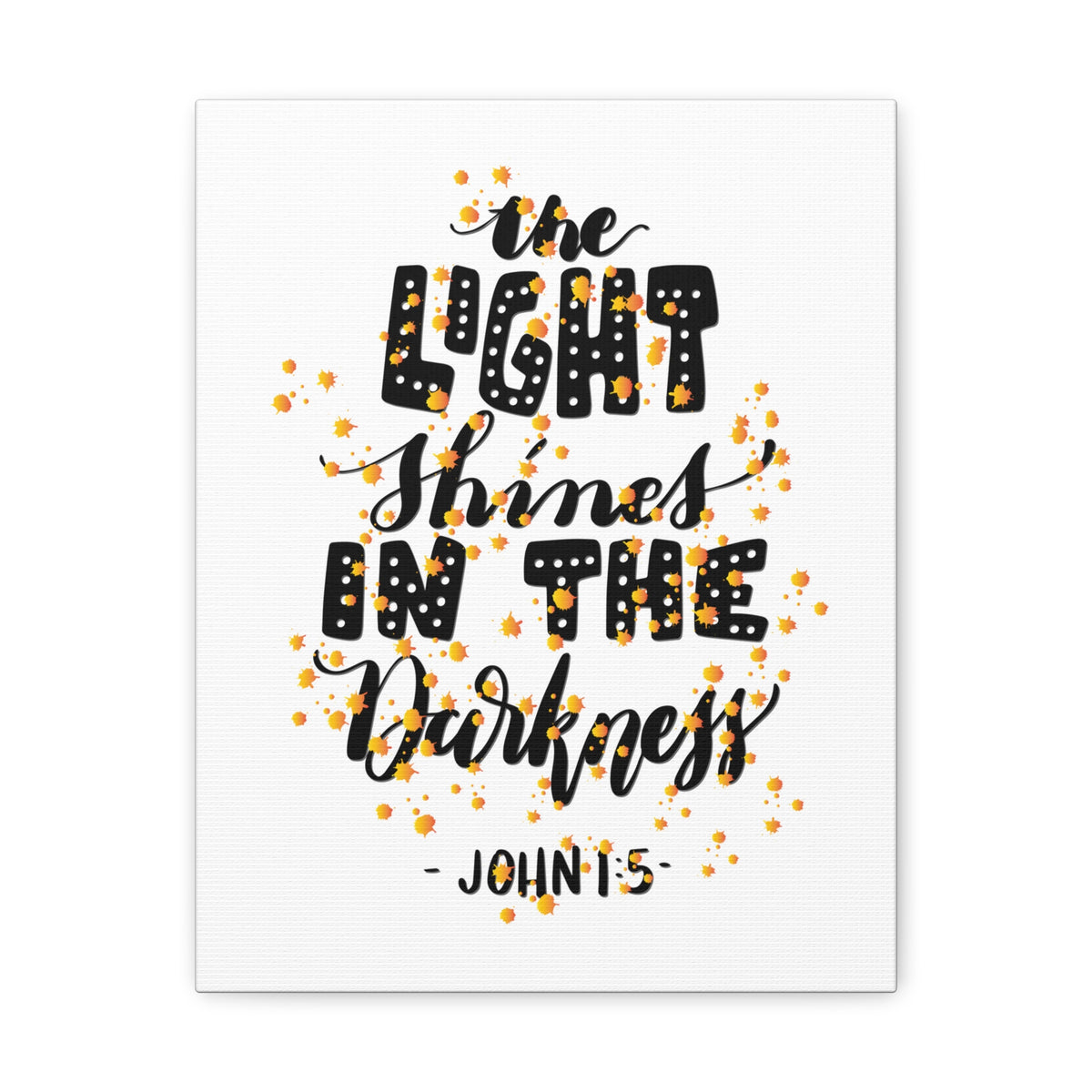 Scripture Walls The Light Shines John 1:5 Bible Verse Canvas Christian Wall Art Ready to Hang-Express Your Love Gifts