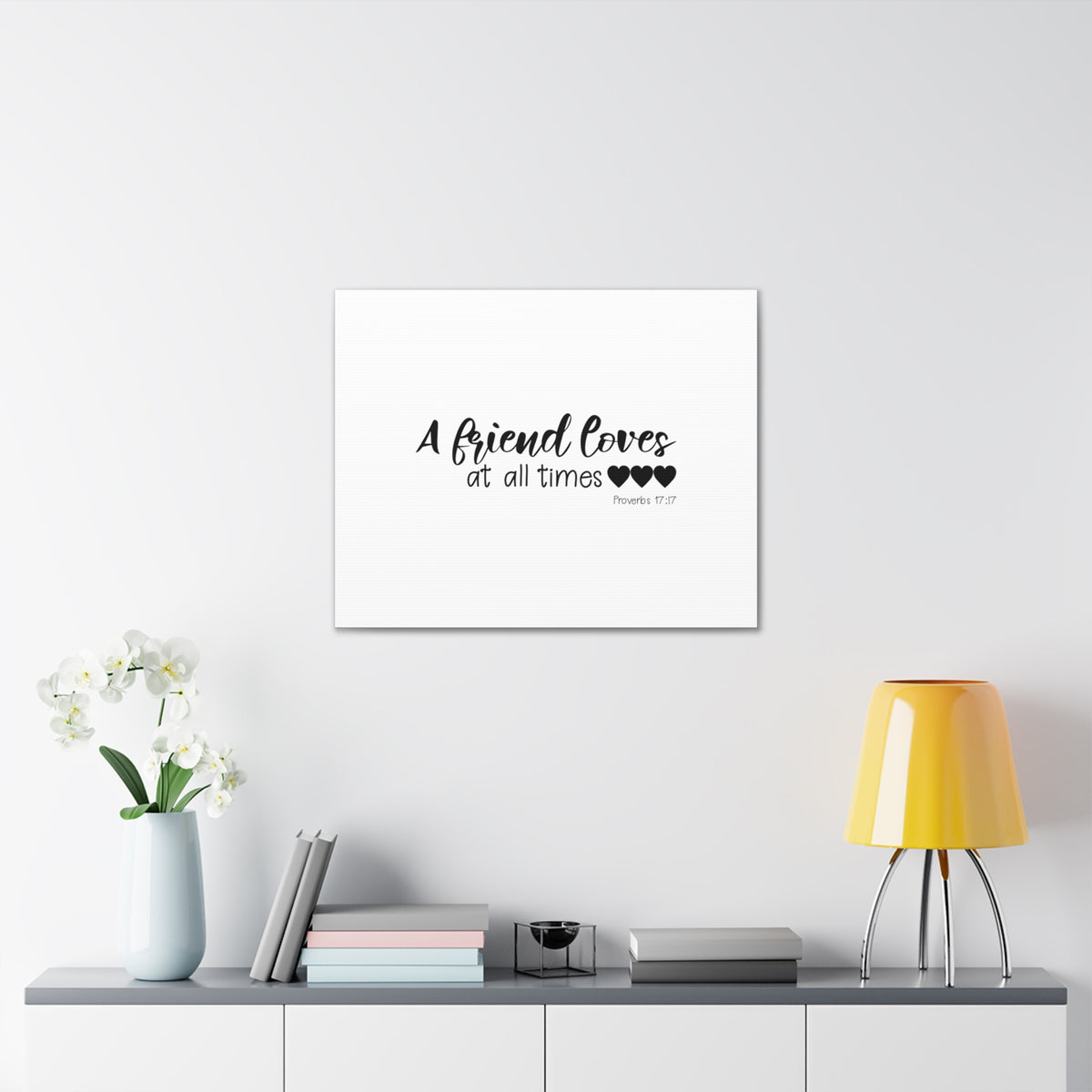 Scripture Walls Proverbs 17:17 A Friend Loves Bible Verse Canvas Christian Wall Art Ready to Hang Unframed-Express Your Love Gifts