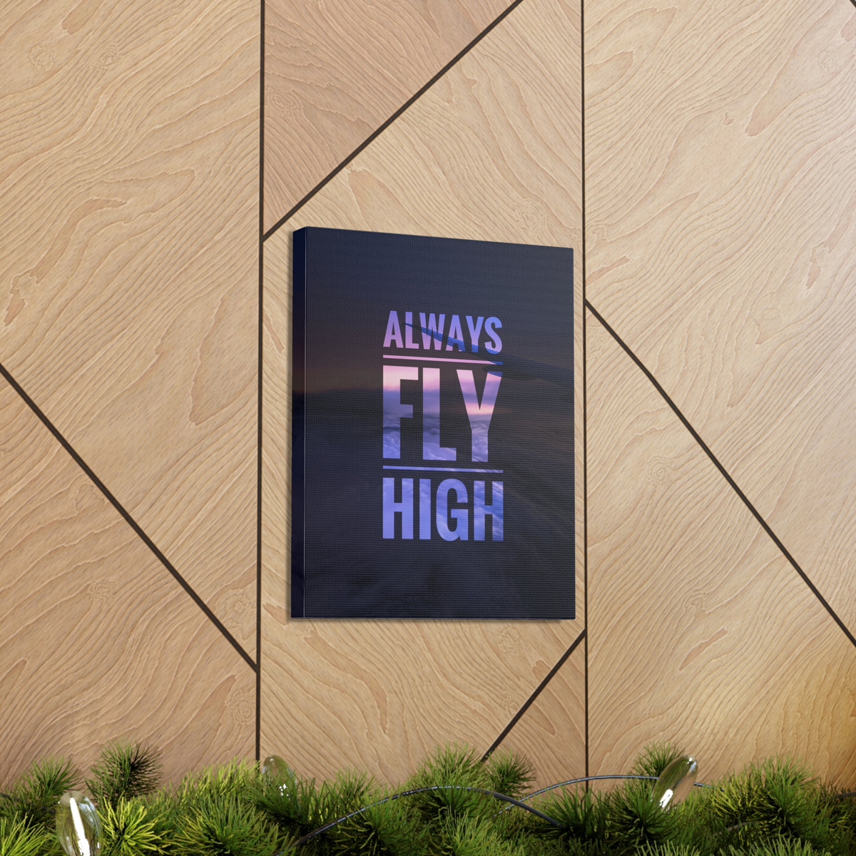 Inspirational Quote Canvas Always Fly High Motivational Print Ready to Hang Artwork-Express Your Love Gifts