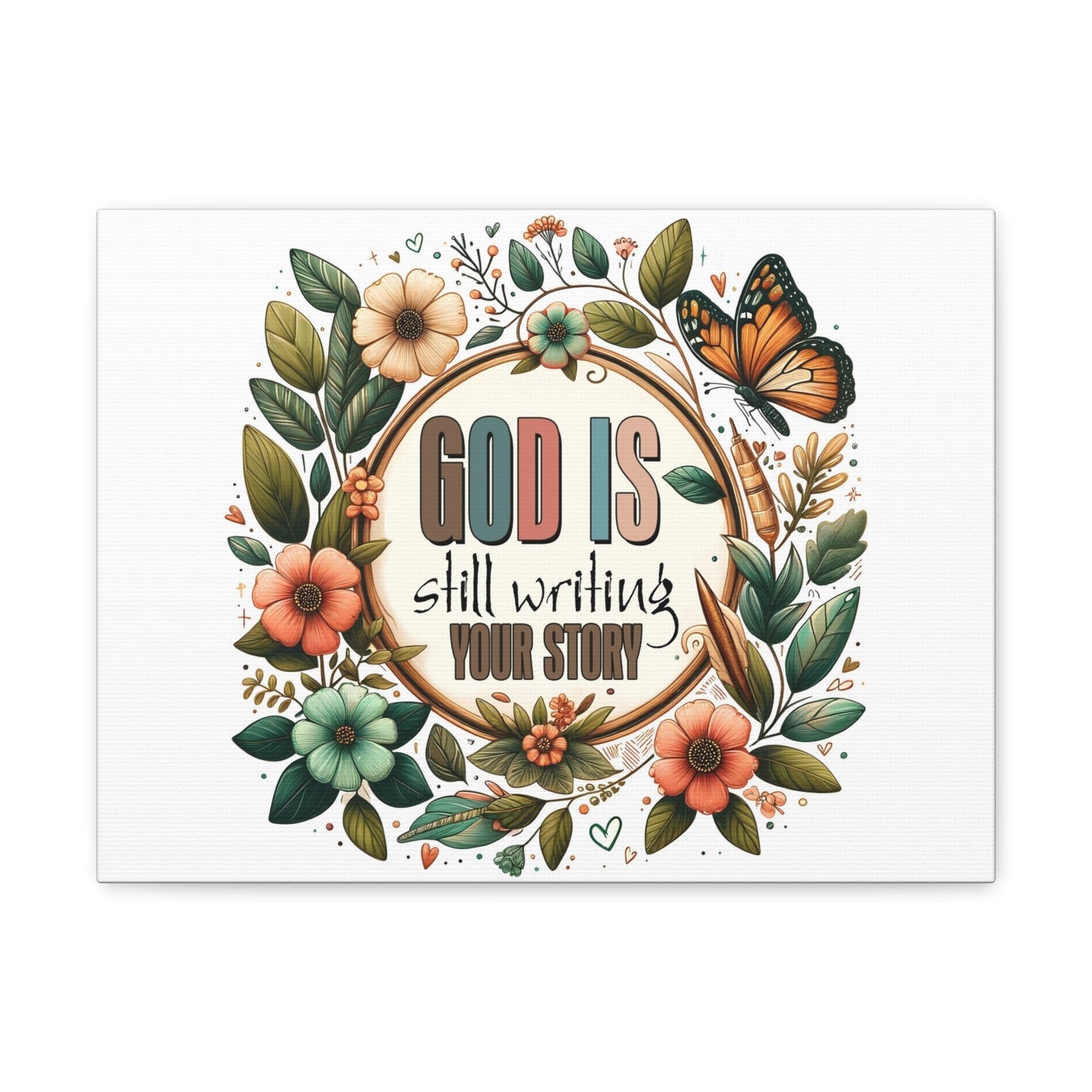 Scripture Walls God is Still Writing Bible Verse Canvas Christian Wall Art Ready to Hang Unframed-Express Your Love Gifts