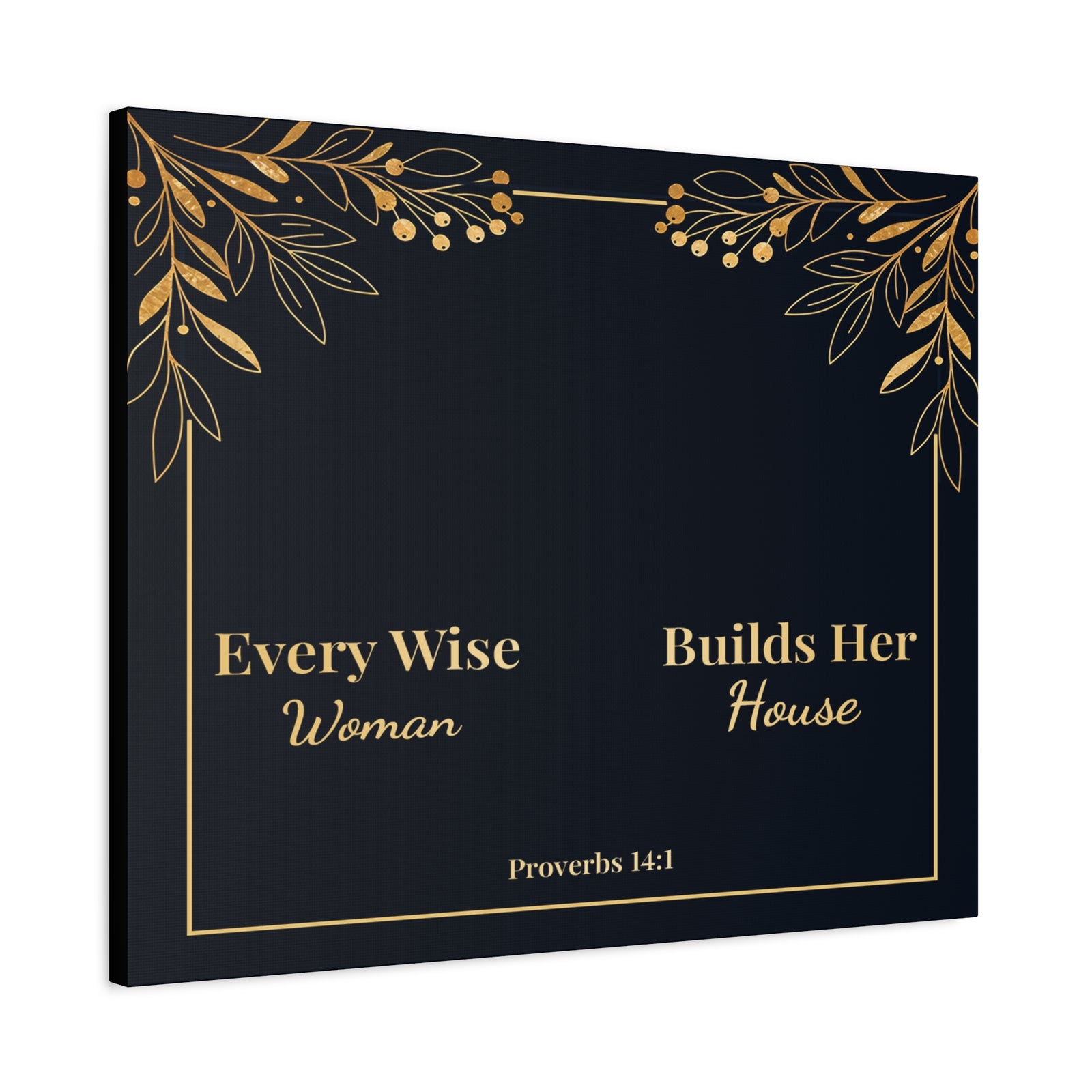 Scripture Walls Proverbs 14:1 Inspirational Wall Art Canvas Bible Verse Canvas Christian Wall Art Ready to Hang Unframed-Express Your Love Gifts