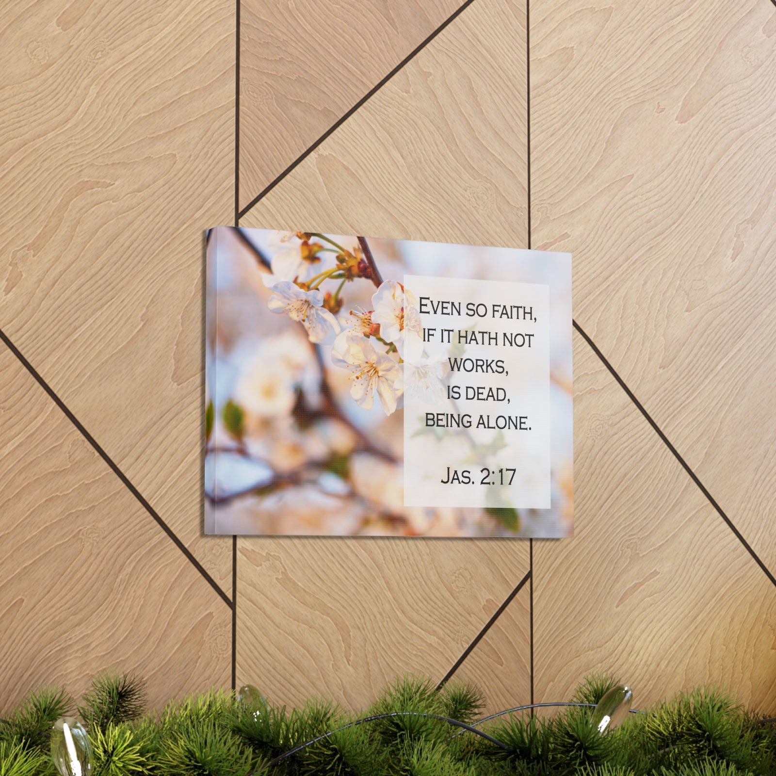 Scripture Walls Even So Faith Jas 2:17 Bible Verse Canvas Christian Wall Art Ready to Hang-Express Your Love Gifts