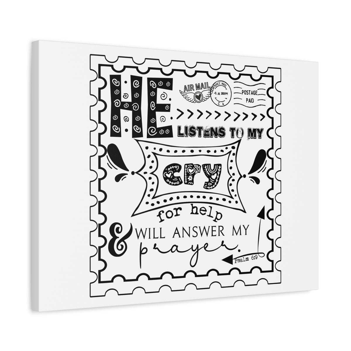 Scripture Canvas He Listens To My Cry Psalm 6:9 Christian Wall Art Bible Verse Print Ready to Hang-Express Your Love Gifts