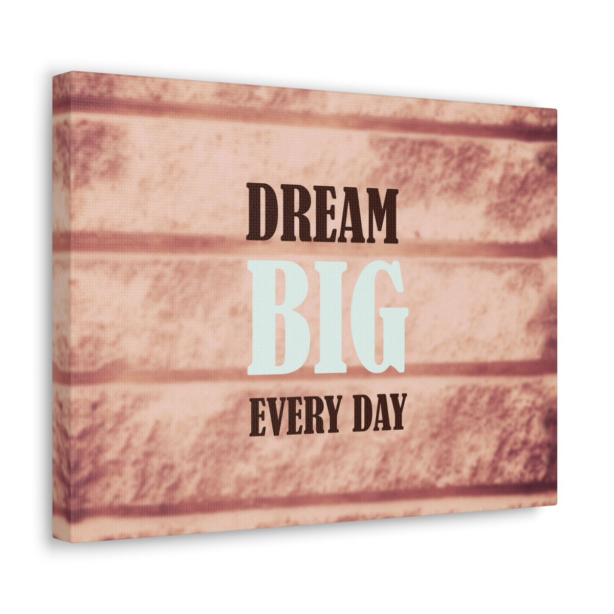 Inspirational Quote Canvas Dream Big Everyday Motivational Print Ready to Hang Artwork-Express Your Love Gifts