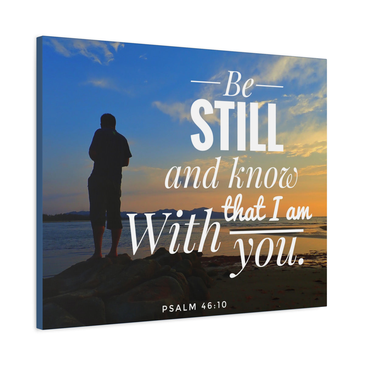 Scripture Walls I Am With You Psalm 46:10 Bible Verse Canvas Christian Wall Art Ready to Hang-Express Your Love Gifts