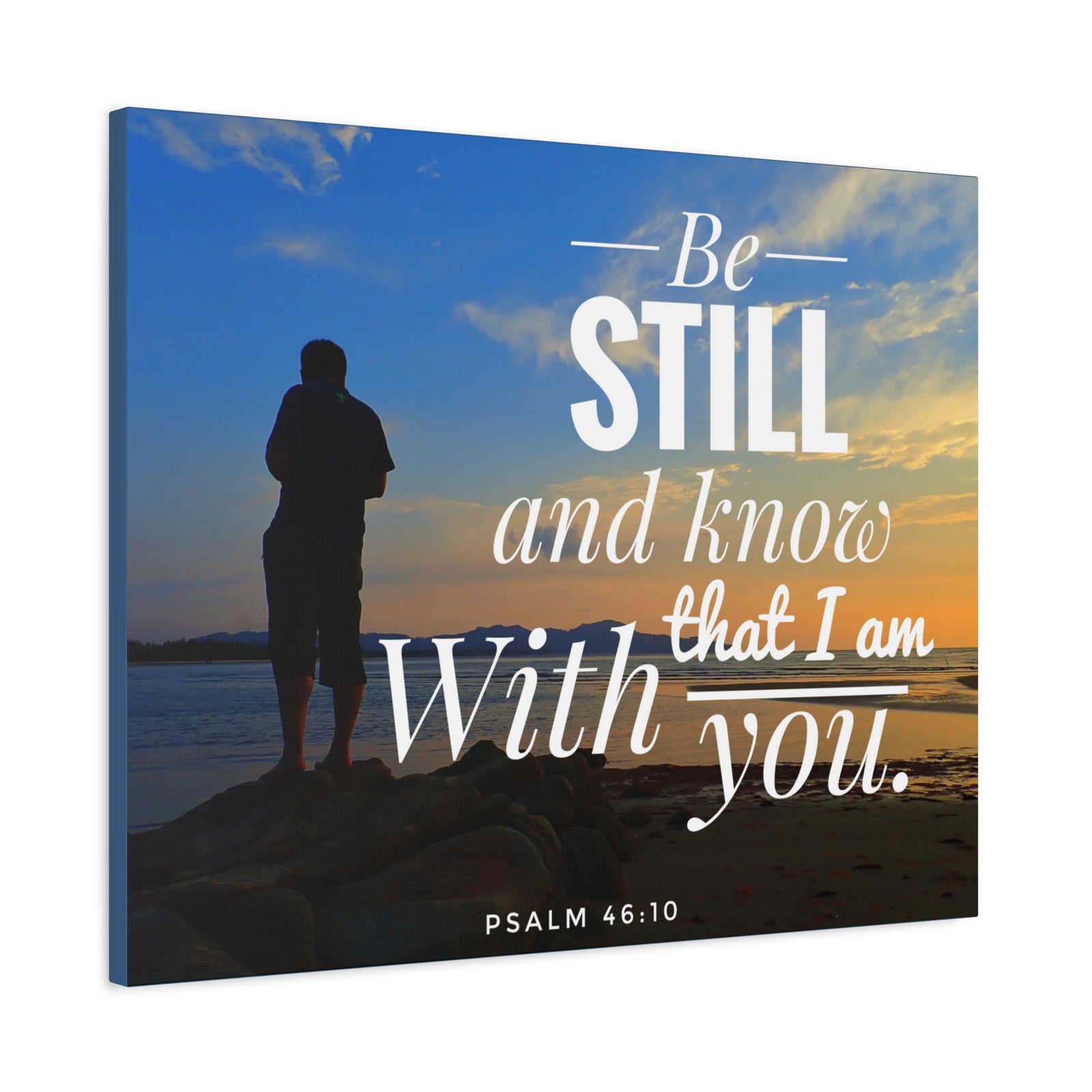 Scripture Walls I Am With You Psalm 46:10 Bible Verse Canvas Christian Wall Art Ready to Hang-Express Your Love Gifts