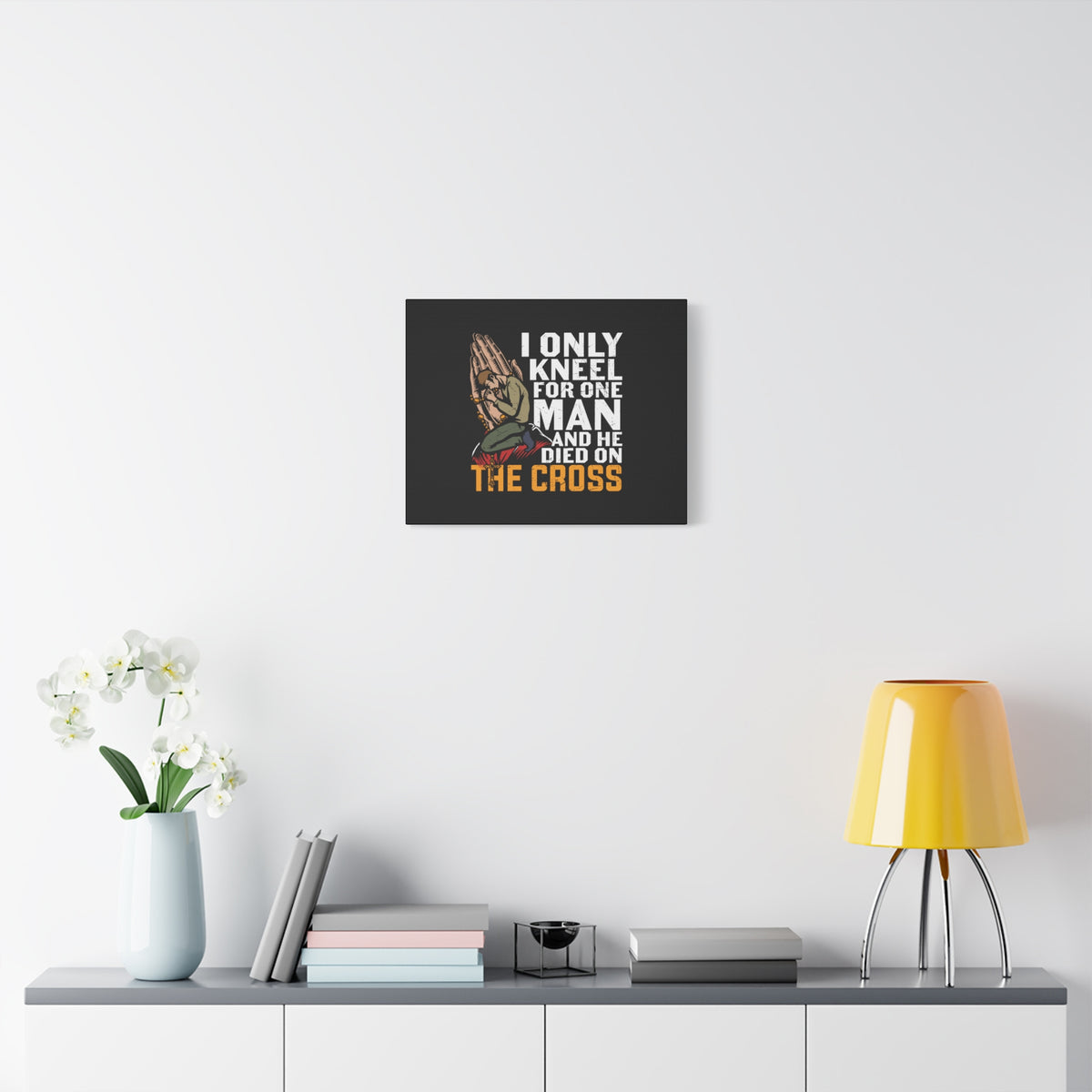 Scripture Canvas Only Kneel For One Man Psalm 95:6 Christian Wall Art Bible Verse Print Ready to Hang-Express Your Love Gifts
