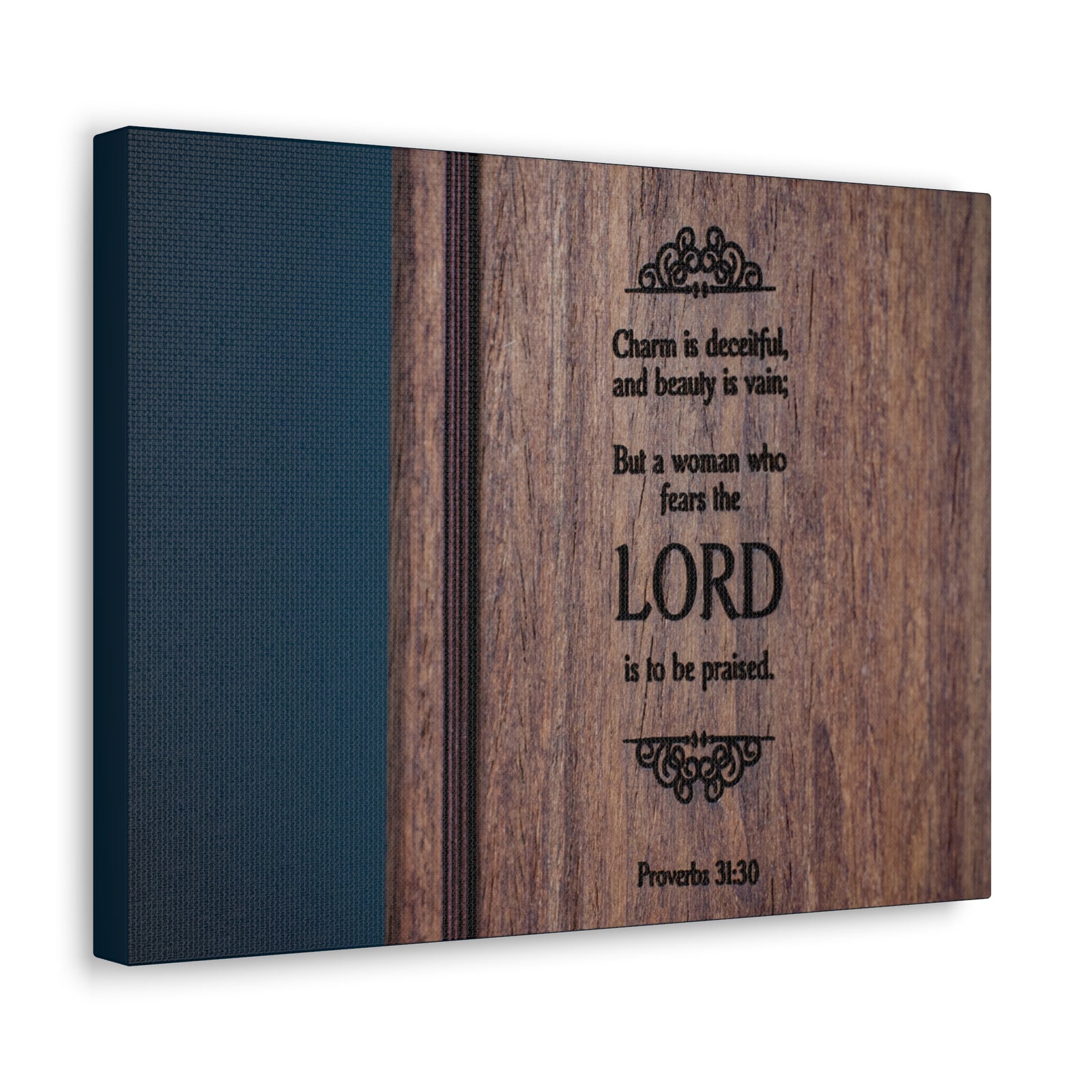 Scripture Walls To Be Praised Proverbs 31:30 Bible Verse Canvas Christian Wall Art Ready to Hang-Express Your Love Gifts